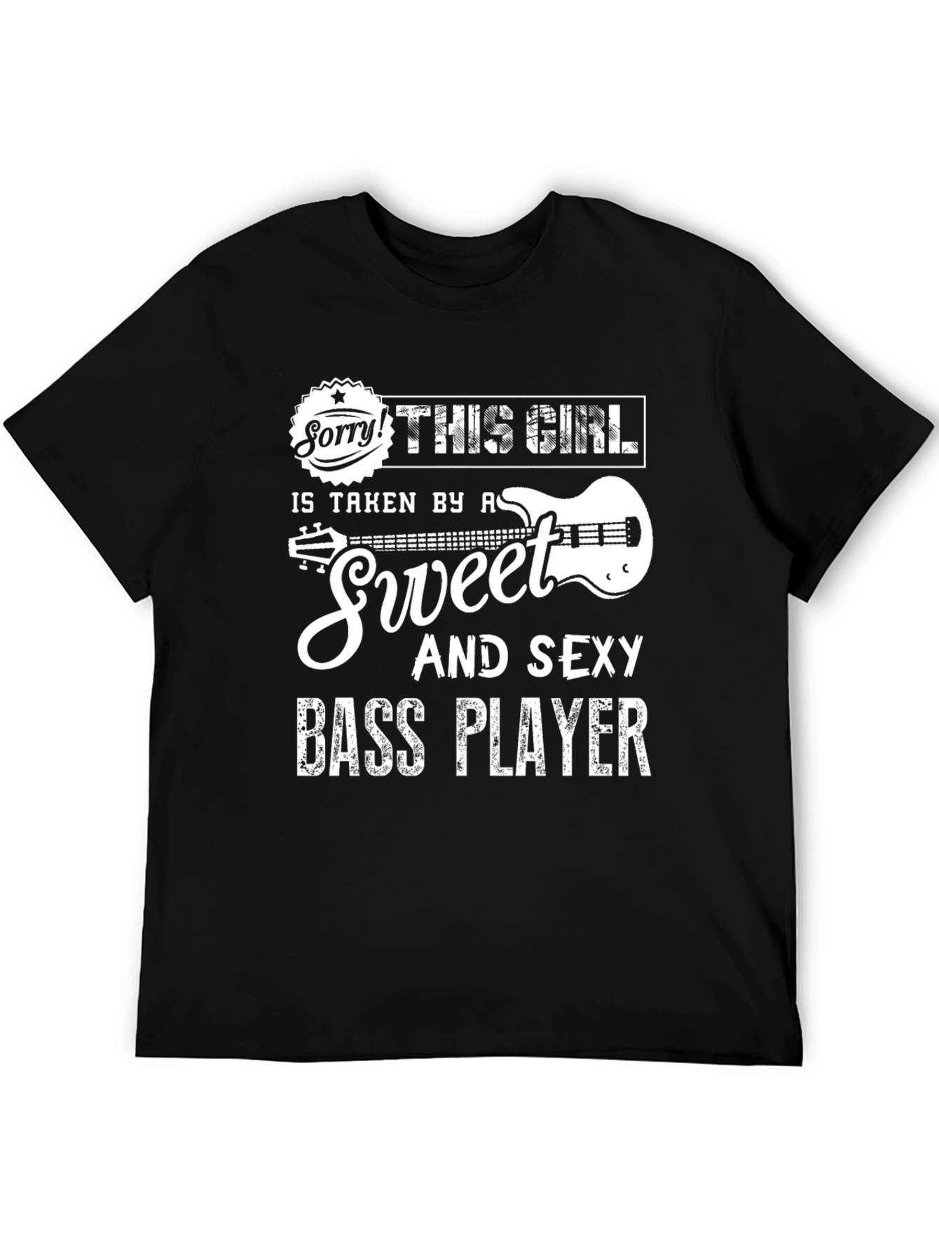 This Girl is Taken by a Bass Player T-Shirt