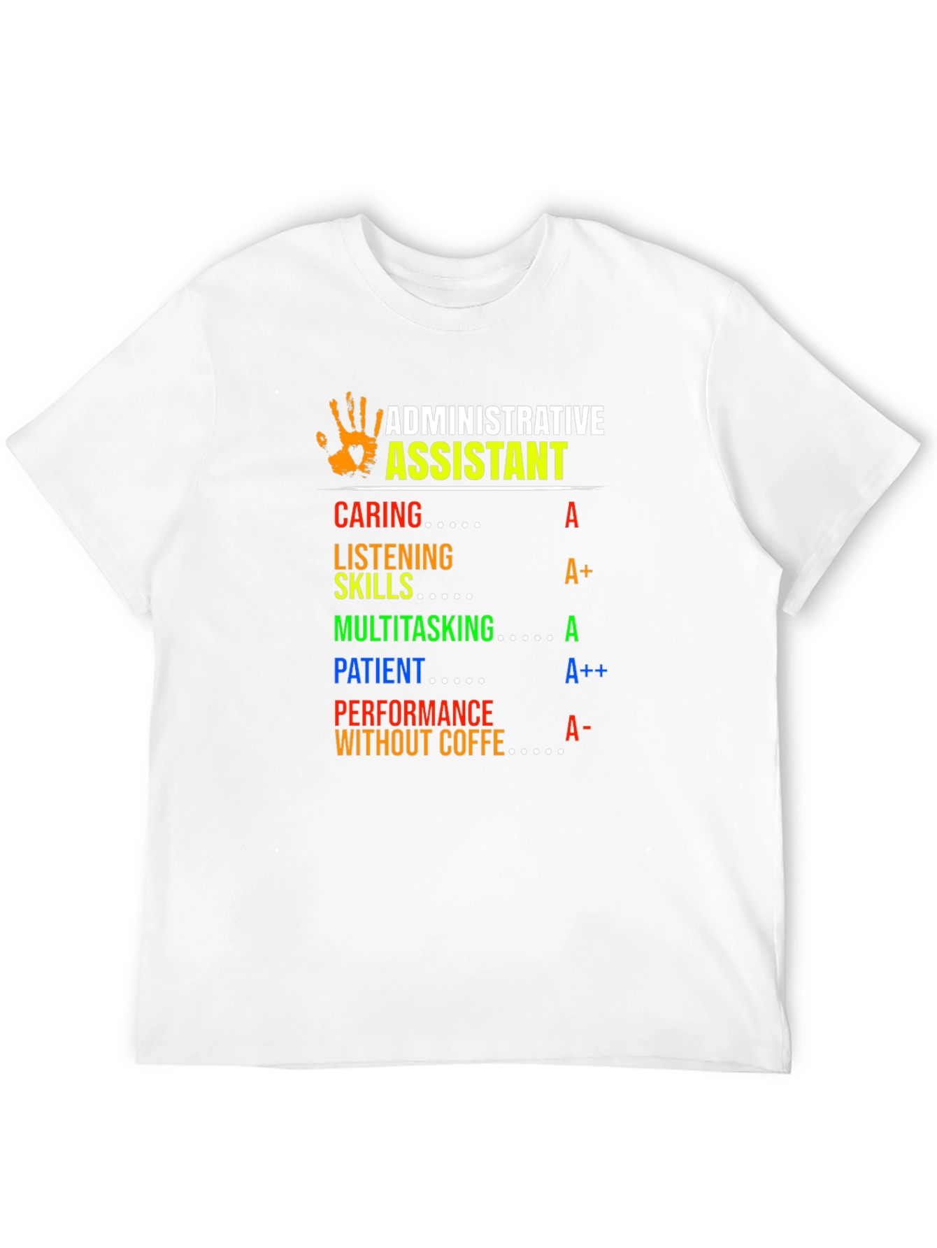 Administrative Assistant T-Shirt - Caring Patient Multitasking