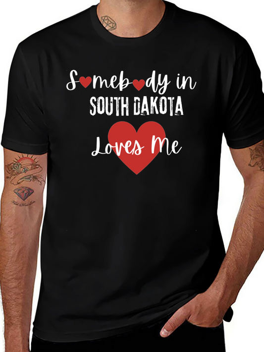 South Dakota Loves Me Graphic T-Shirt