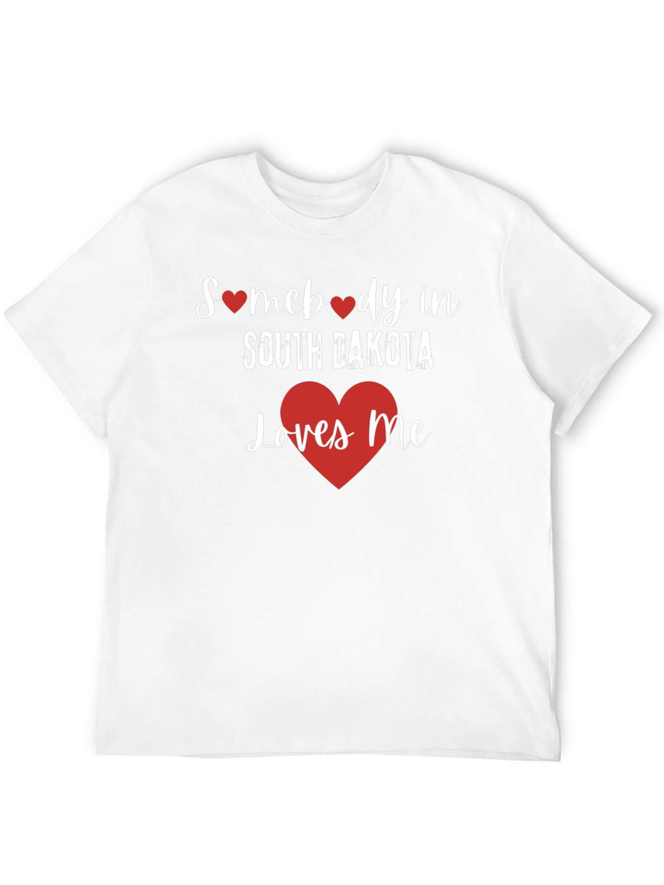 South Dakota Loves Me Graphic T-Shirt