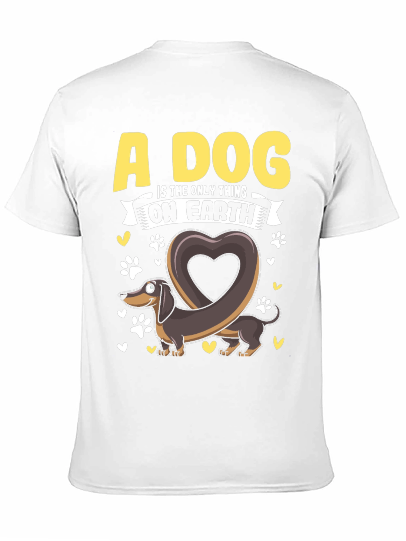 A Dog is The Only Thing Dachshund T-Shirt