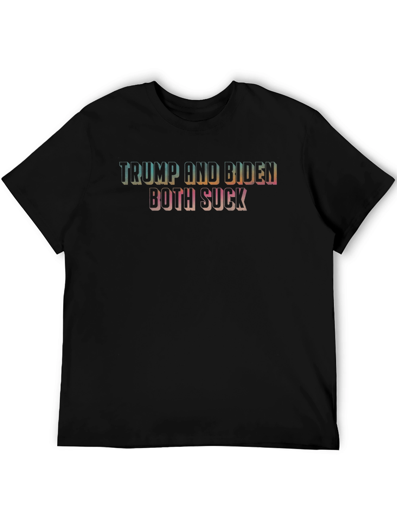 Trump and Biden Both Suck T-Shirt
