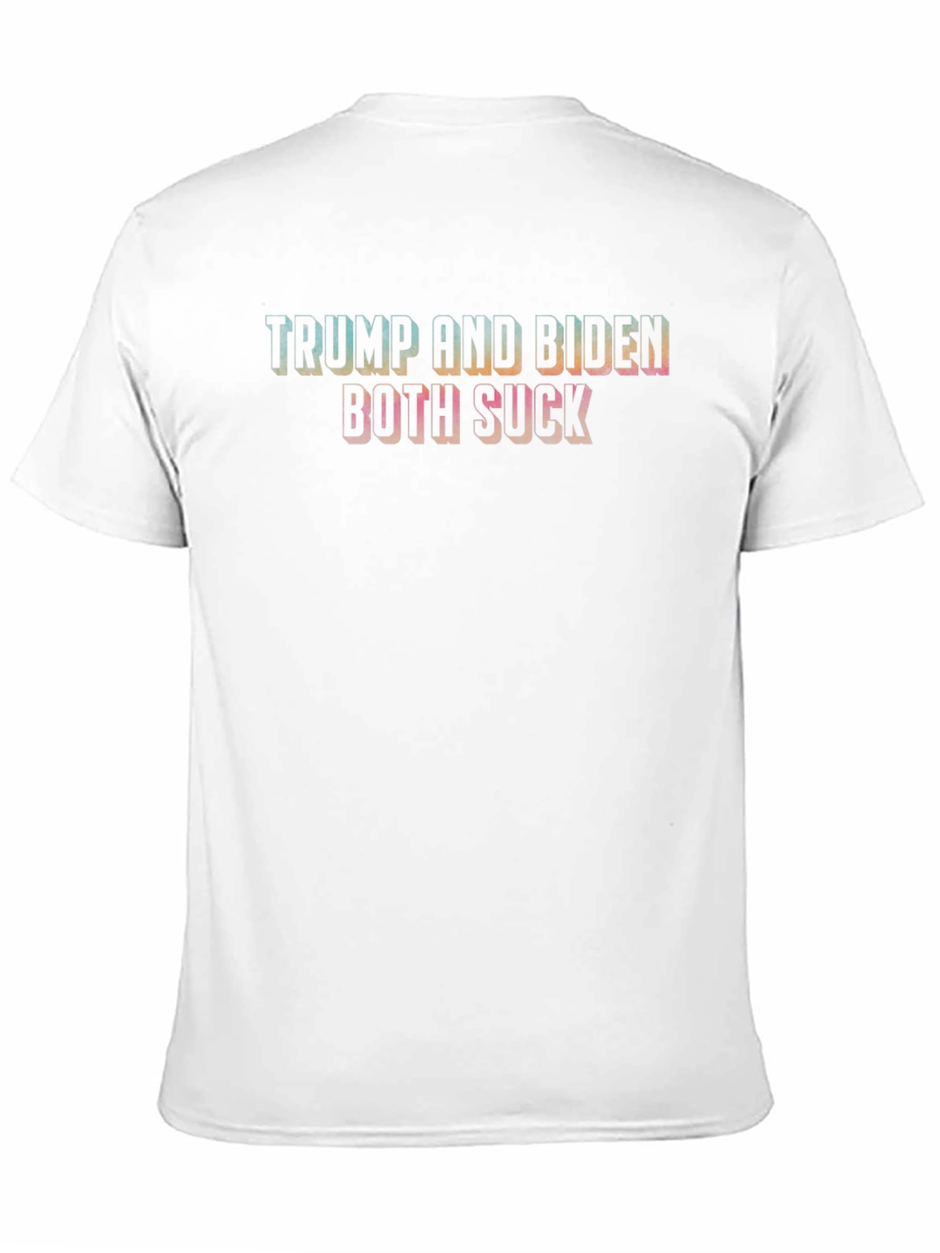 Trump and Biden Both Suck T-Shirt
