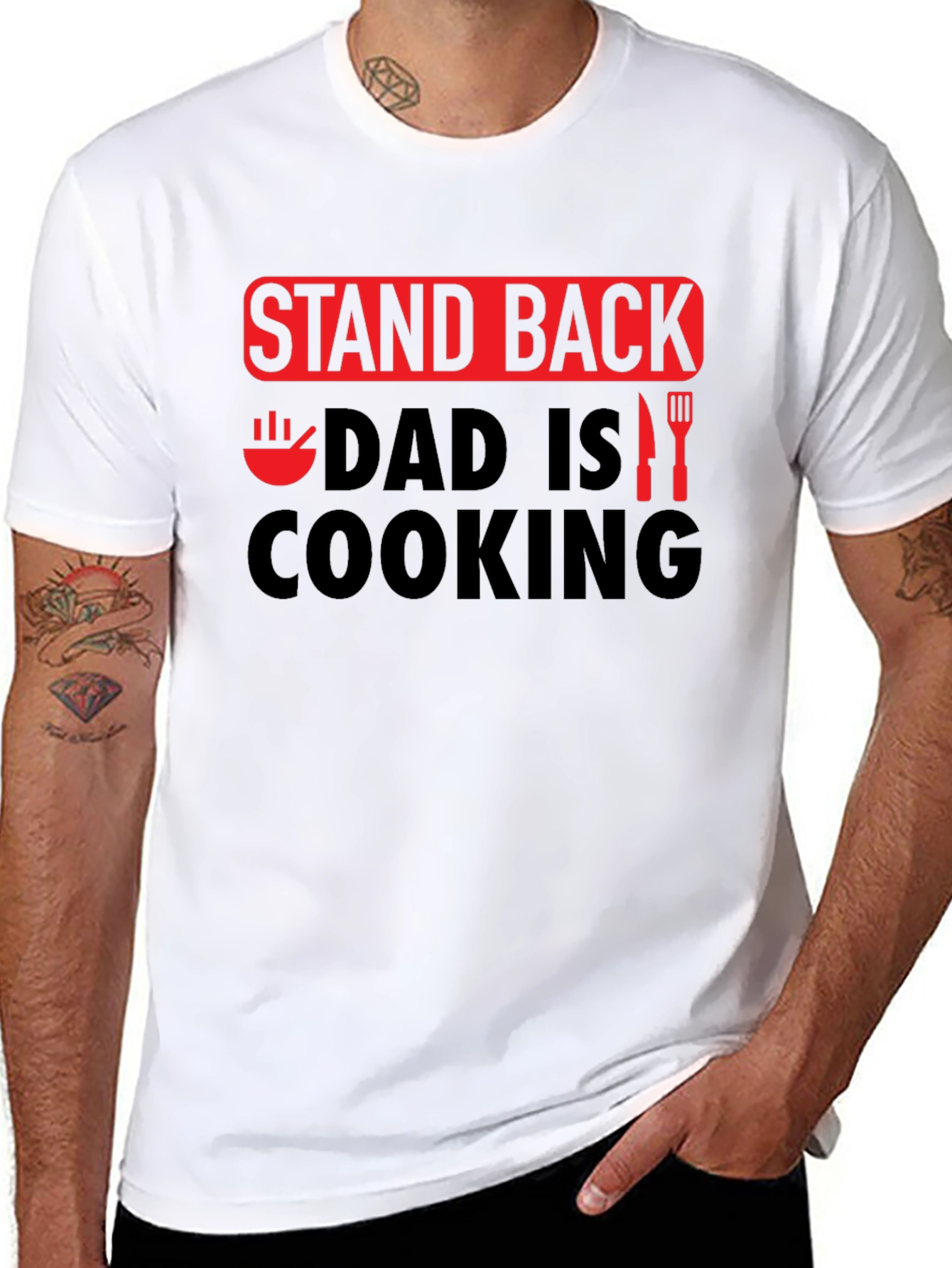 Stand Back Dad is Cooking - Novelty Graphic T-Shirt