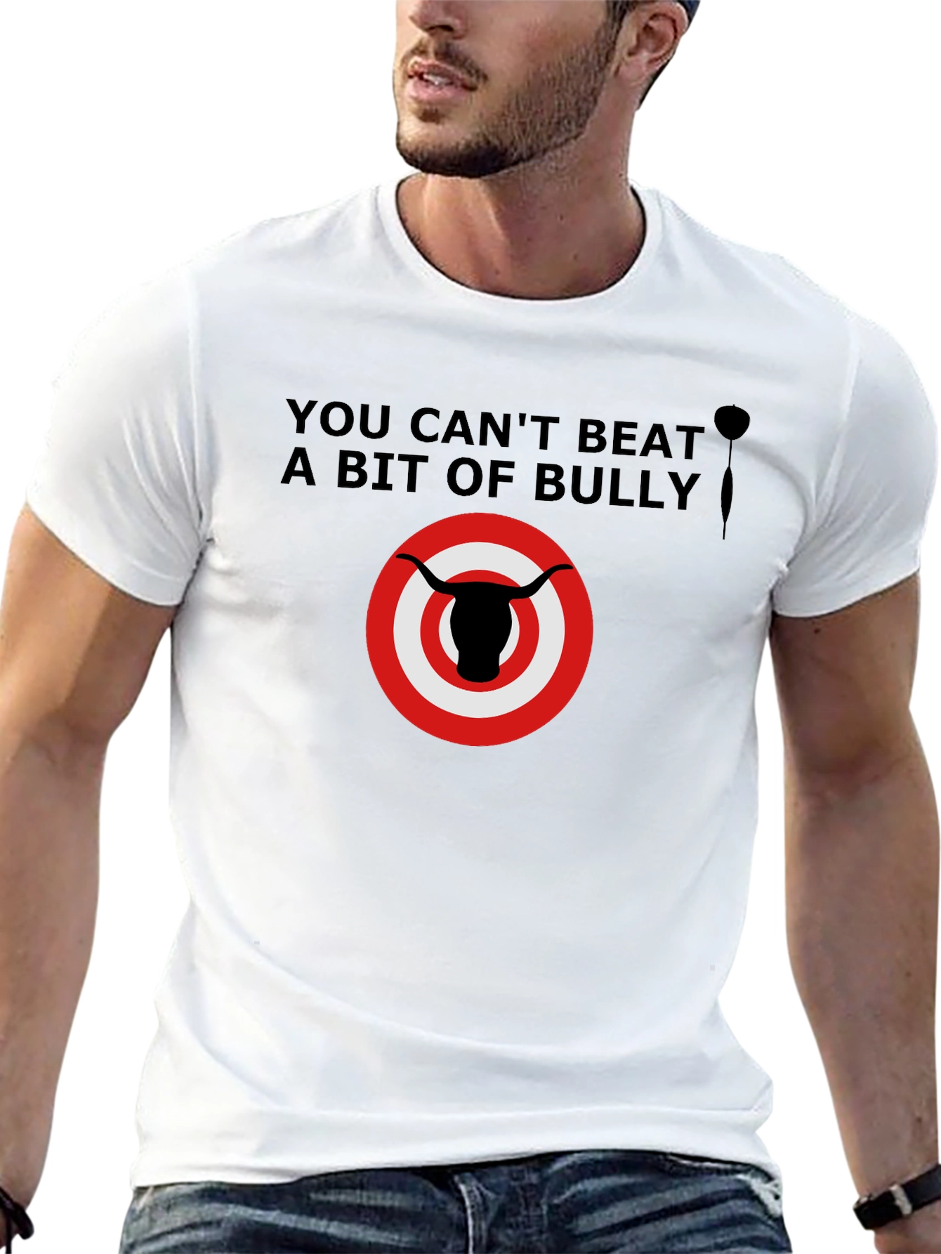 You Cant Beat a Bit of Bully T-Shirt