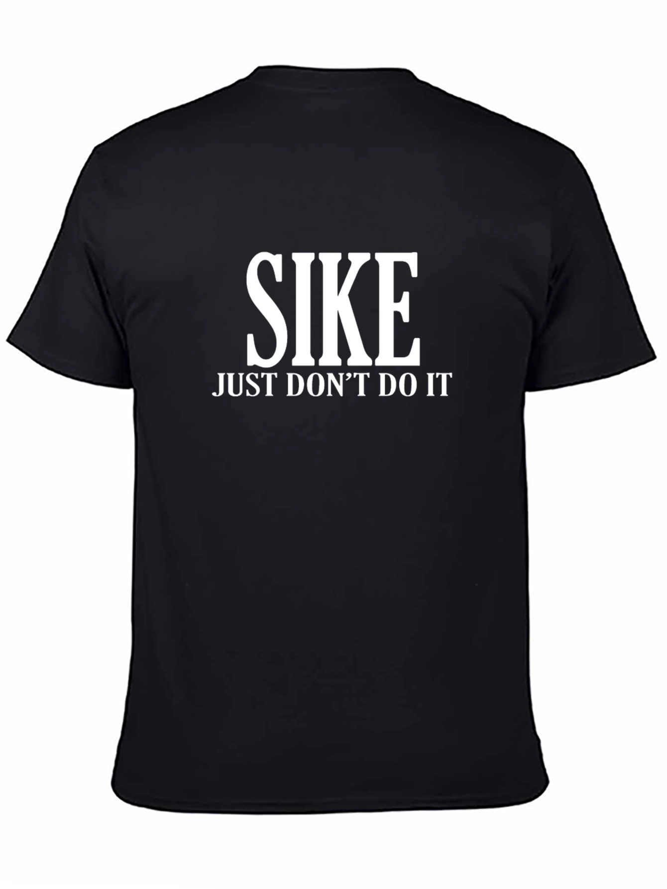 SIKE Just Dont Do It Graphic T-Shirt