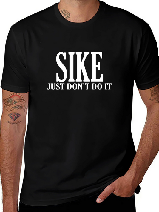 SIKE Just Dont Do It Graphic T-Shirt