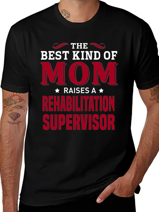 Rehabilitation Supervisor Lightweight Cotton T-Shirt – Daily Comfort Graphic Shirt