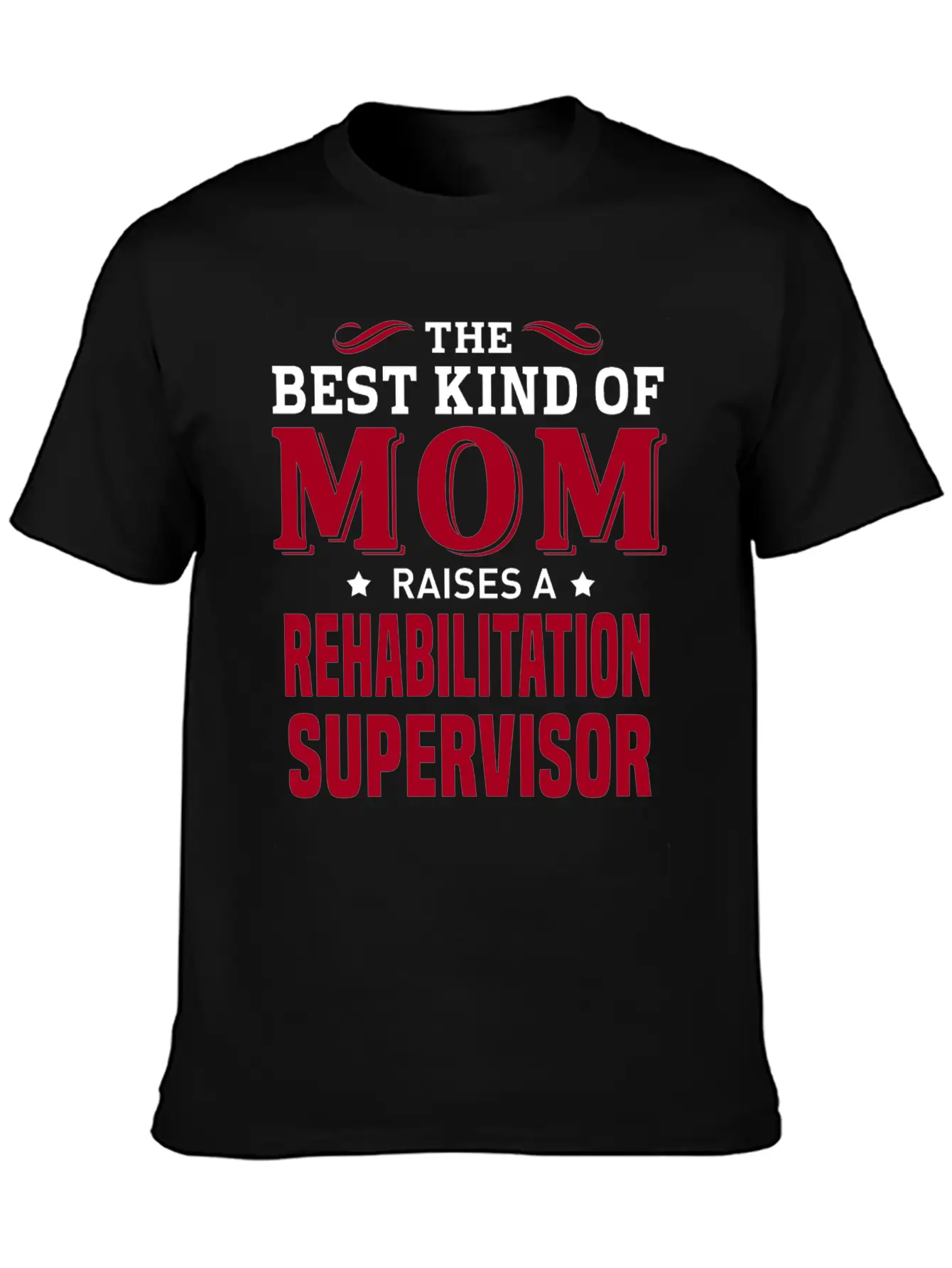 Rehabilitation Supervisor Lightweight Cotton T-Shirt – Daily Comfort Graphic Shirt