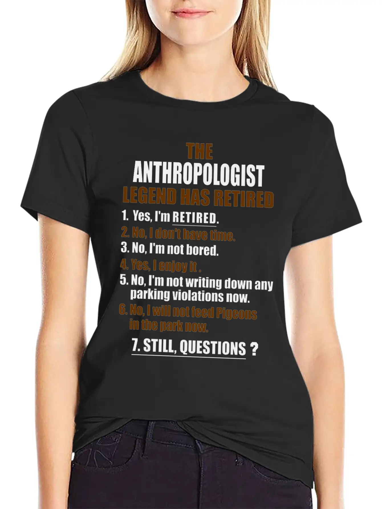 Retirement Gift Idea Retired Anthropologist Lightweight Cotton T-Shirt – Daily Comfort Graphic Shirt