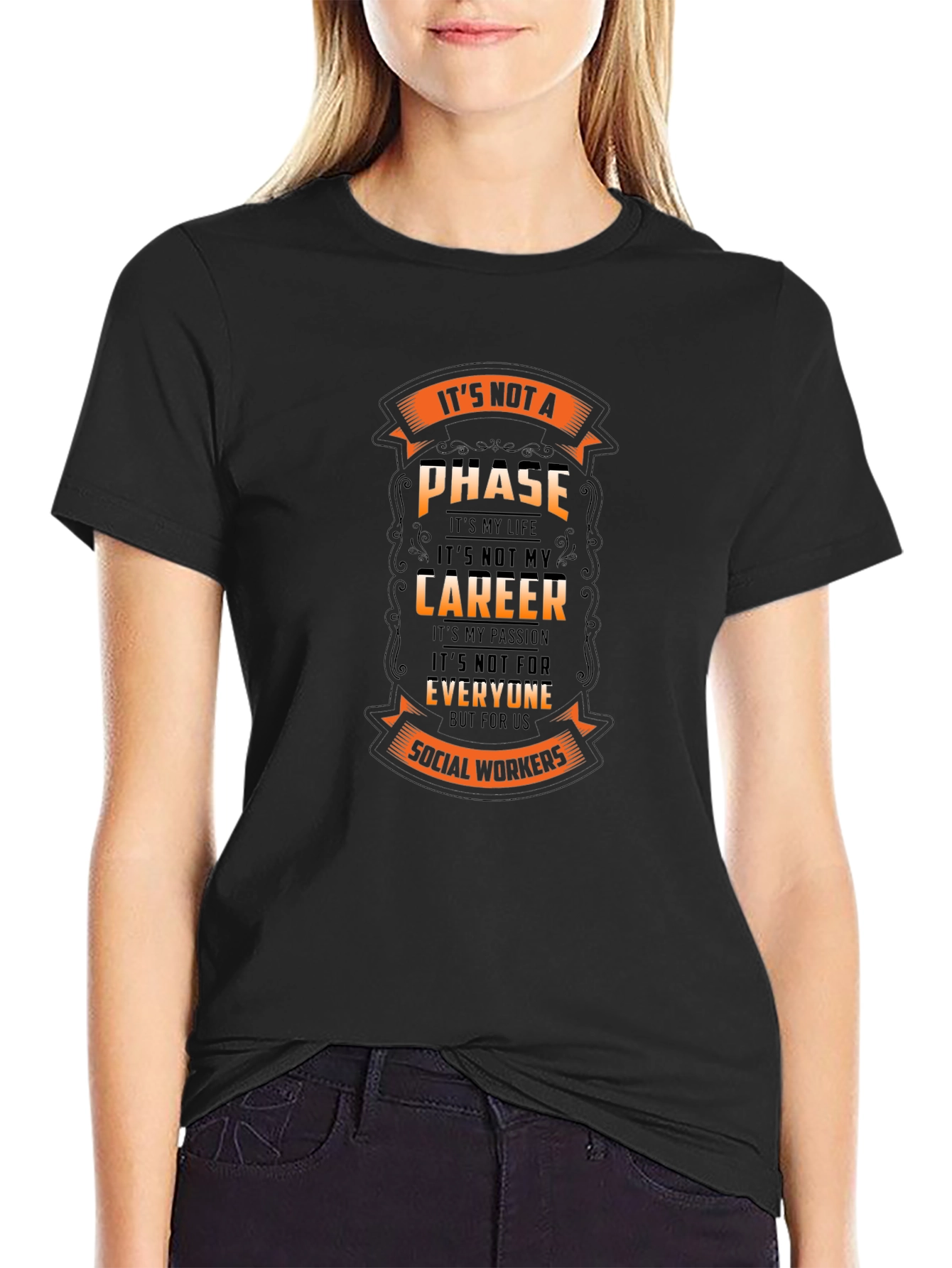 Social Worker T-Shirt - Its Not a Phase
