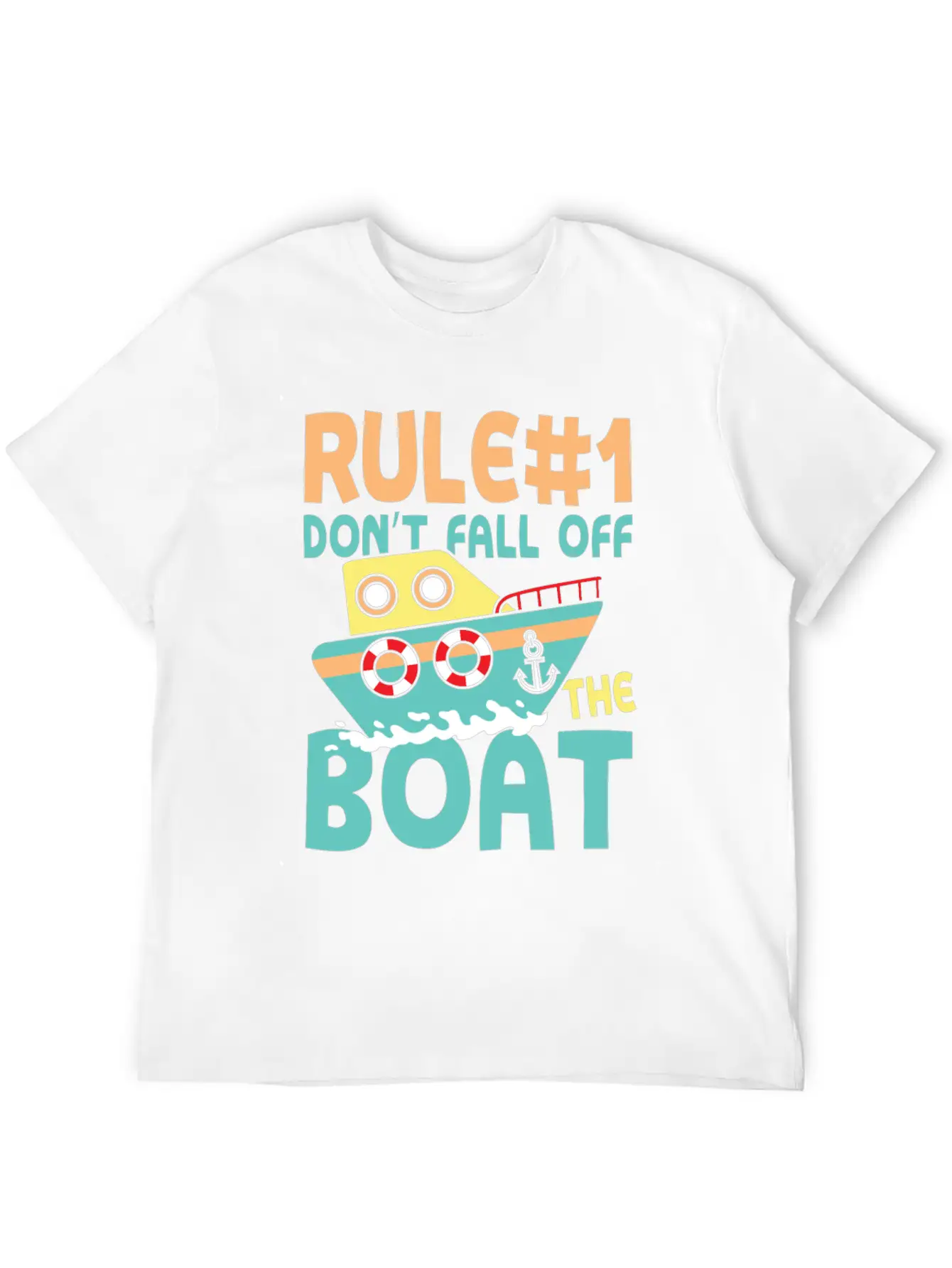 Rule Number 1 Don T Fall Off The Boat Lightweight Cotton T-Shirt – Daily Comfort Graphic Shirt