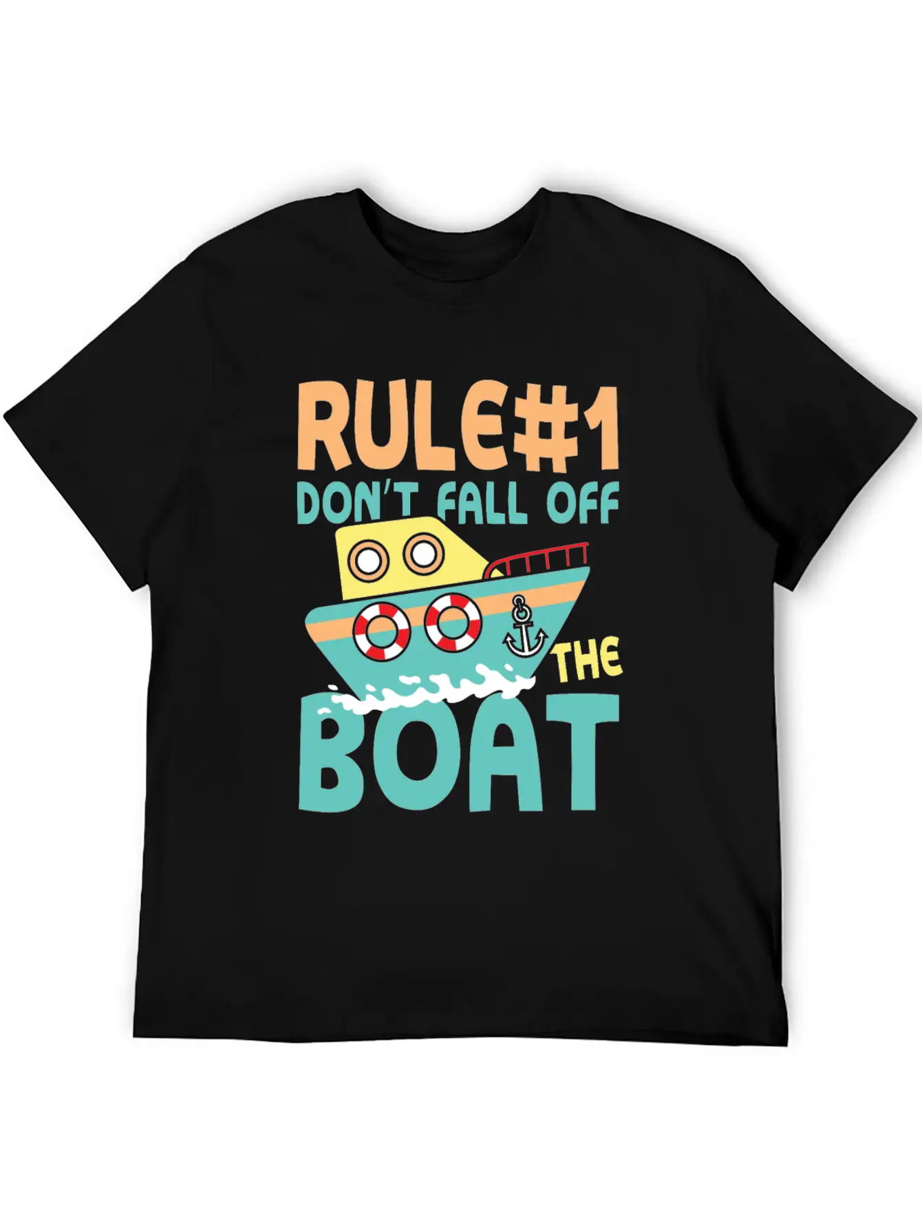 Rule Number 1 Don T Fall Off The Boat Lightweight Cotton T-Shirt – Daily Comfort Graphic Shirt