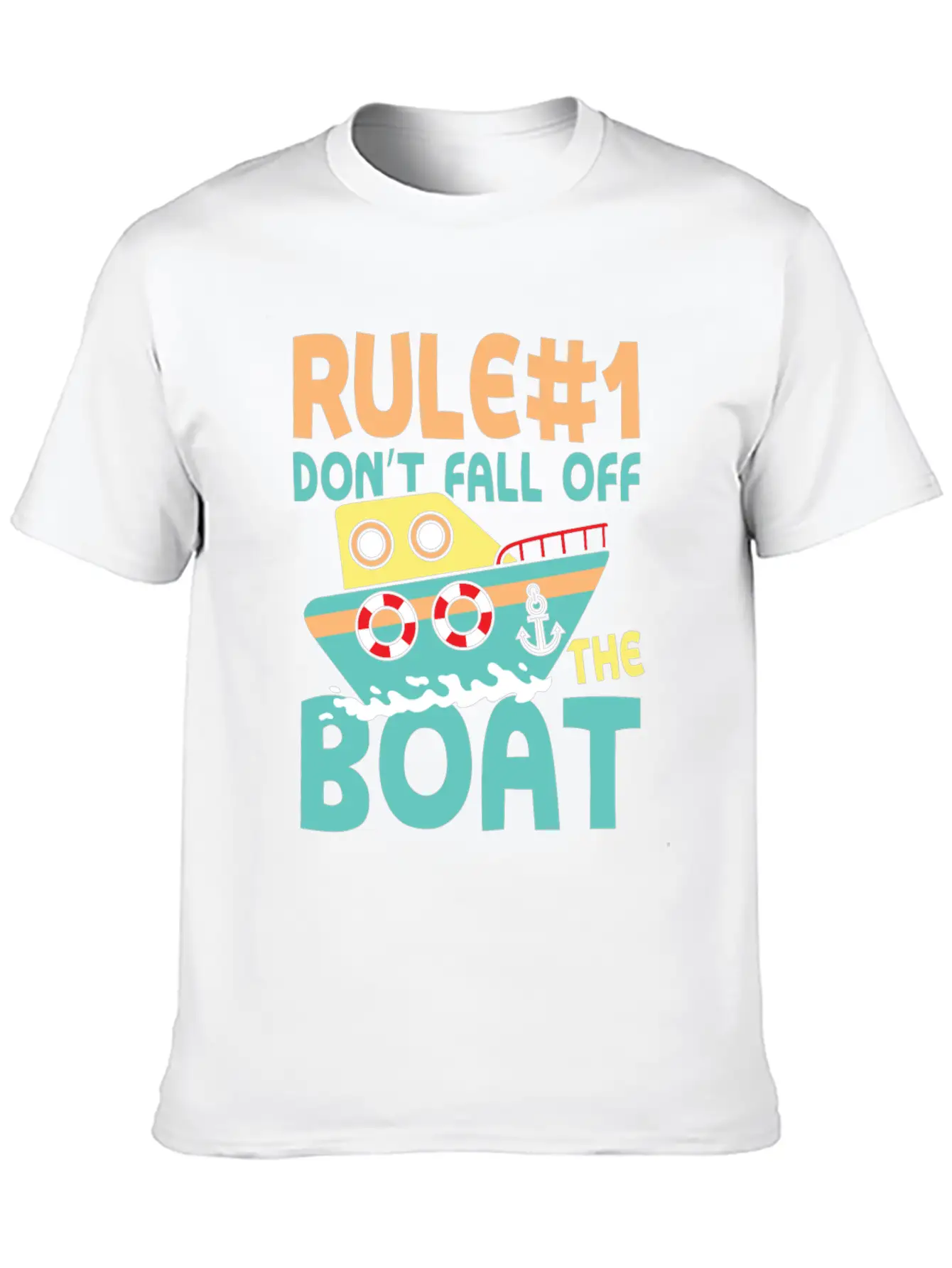 Rule Number 1 Don T Fall Off The Boat Lightweight Cotton T-Shirt – Daily Comfort Graphic Shirt