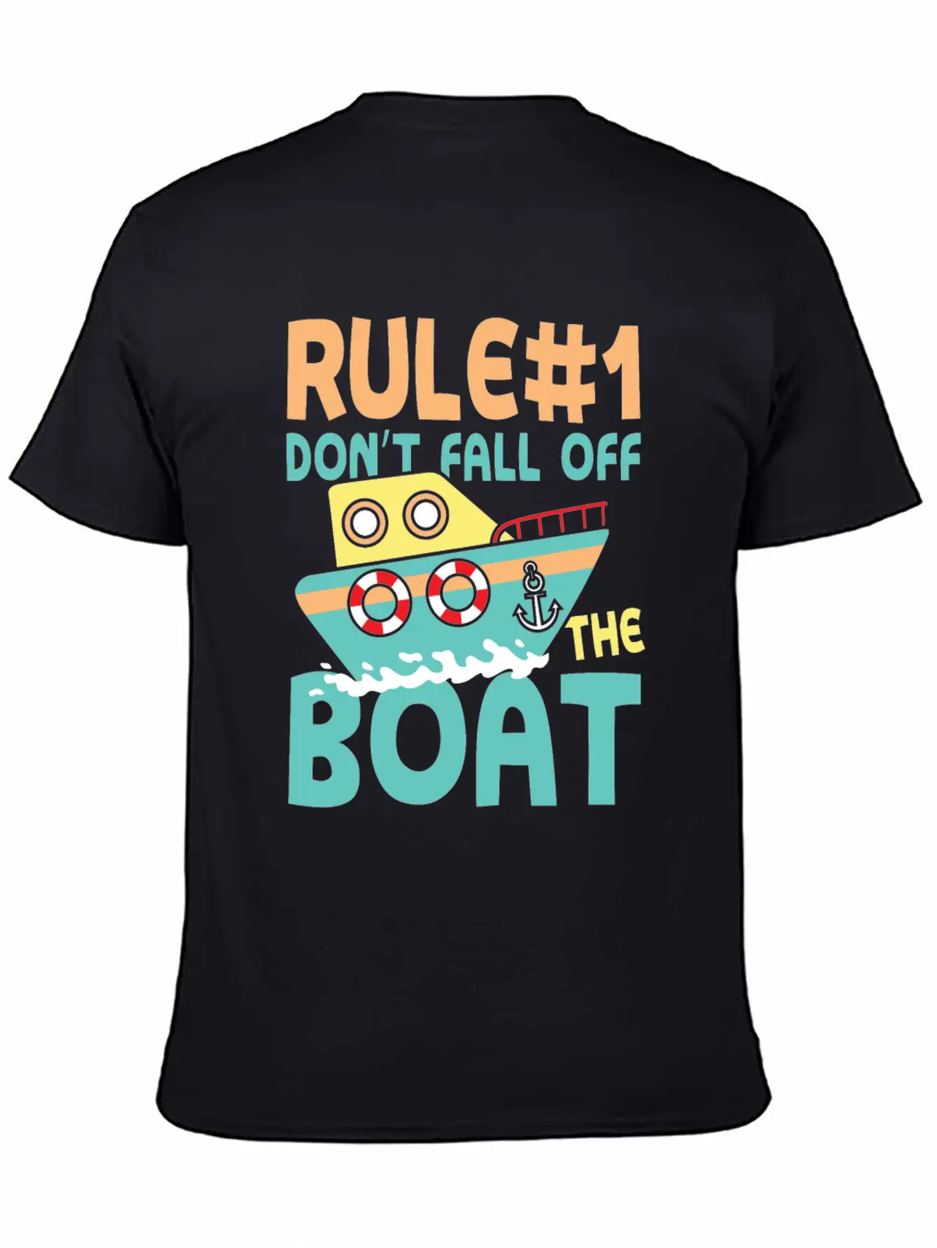 Rule Number 1 Don T Fall Off The Boat Lightweight Cotton T-Shirt – Daily Comfort Graphic Shirt