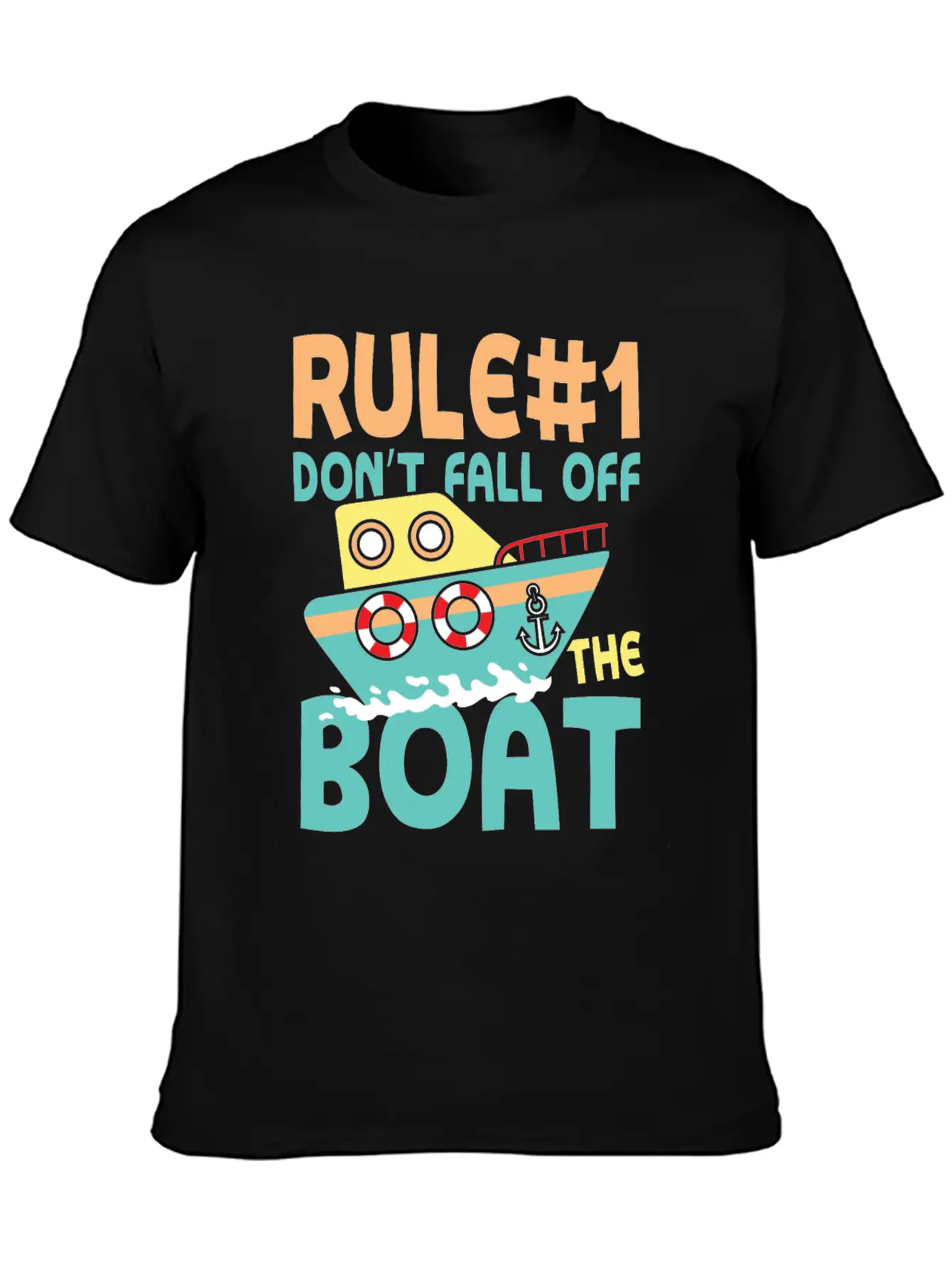 Rule Number 1 Don T Fall Off The Boat Lightweight Cotton T-Shirt – Daily Comfort Graphic Shirt