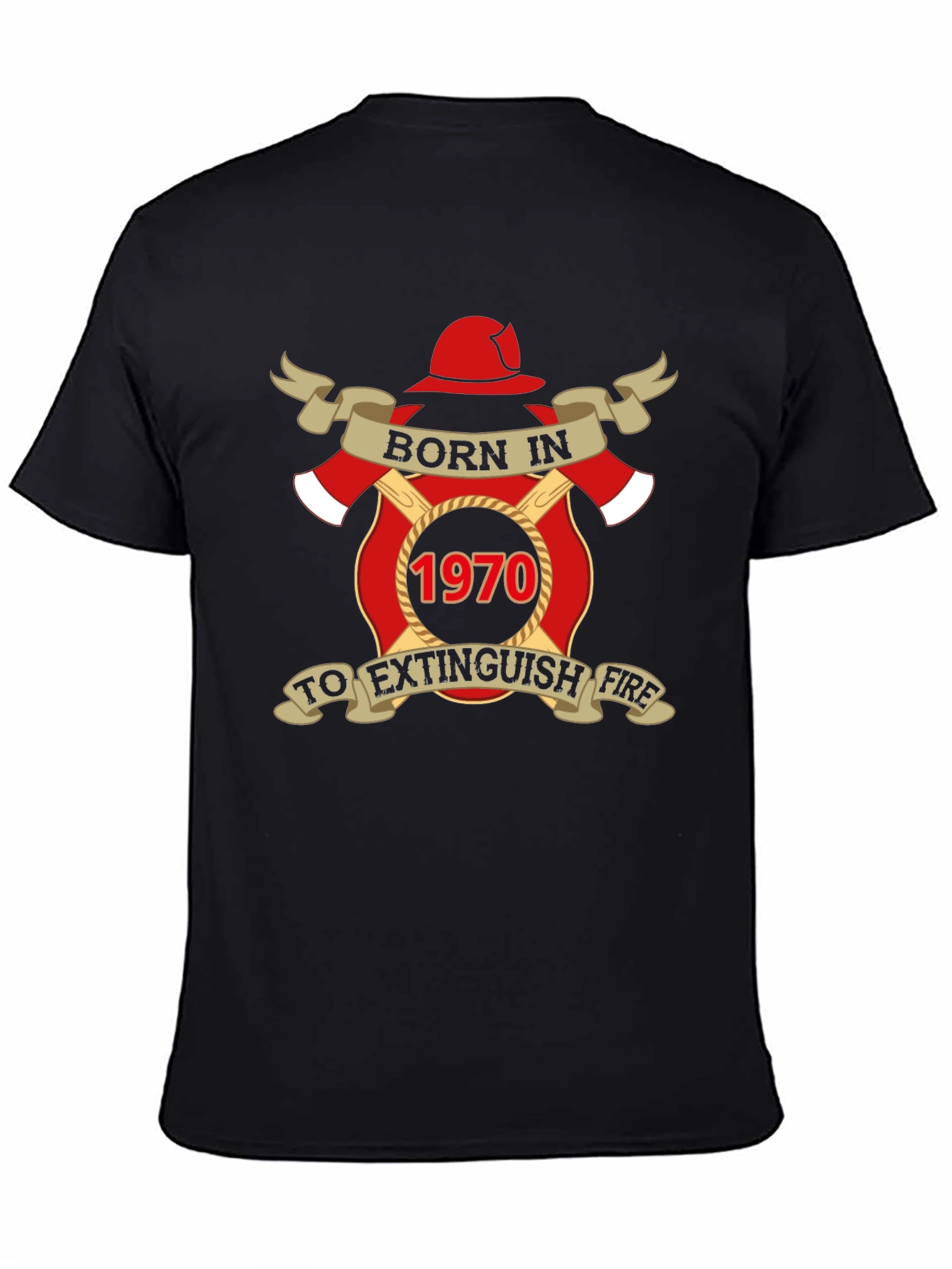 Born in 1970 Firefighter T-Shirt