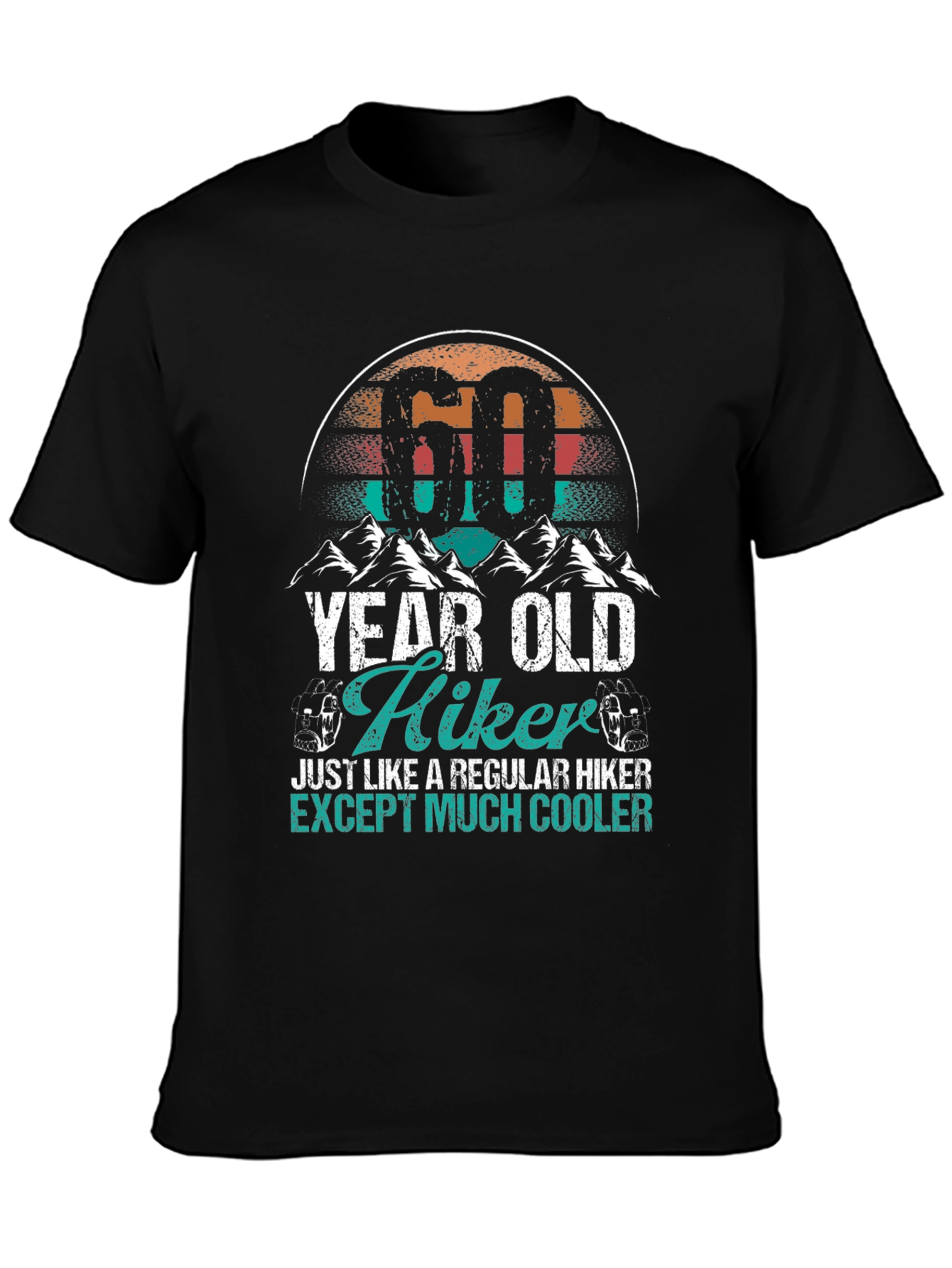 60 Year Old Hiker T-Shirt - Cool Hiking Gift