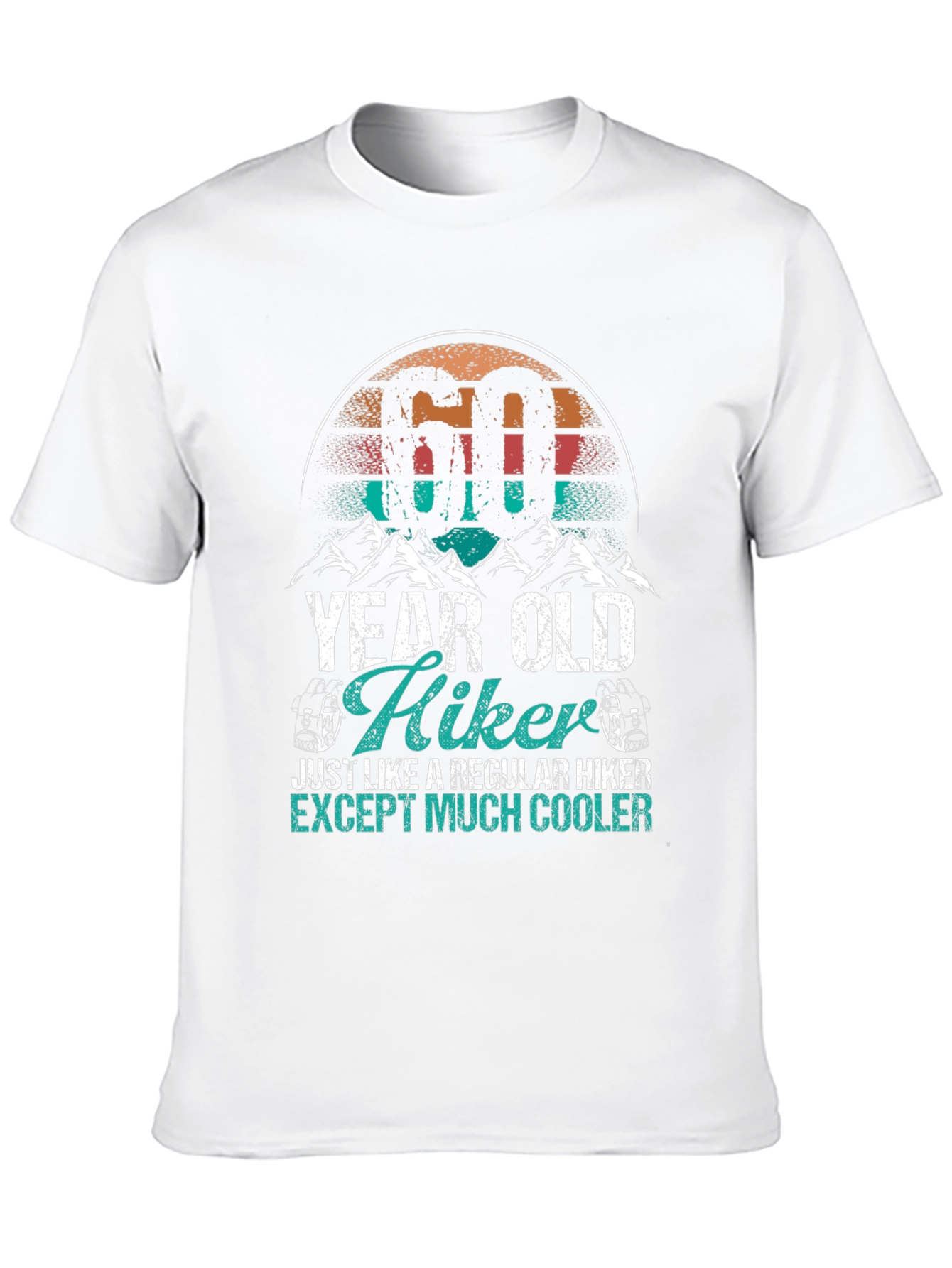 60 Year Old Hiker T-Shirt - Cool Hiking Gift