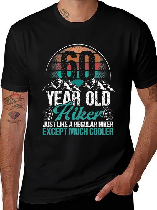 60 Year Old Hiker T-Shirt - Cool Hiking Gift