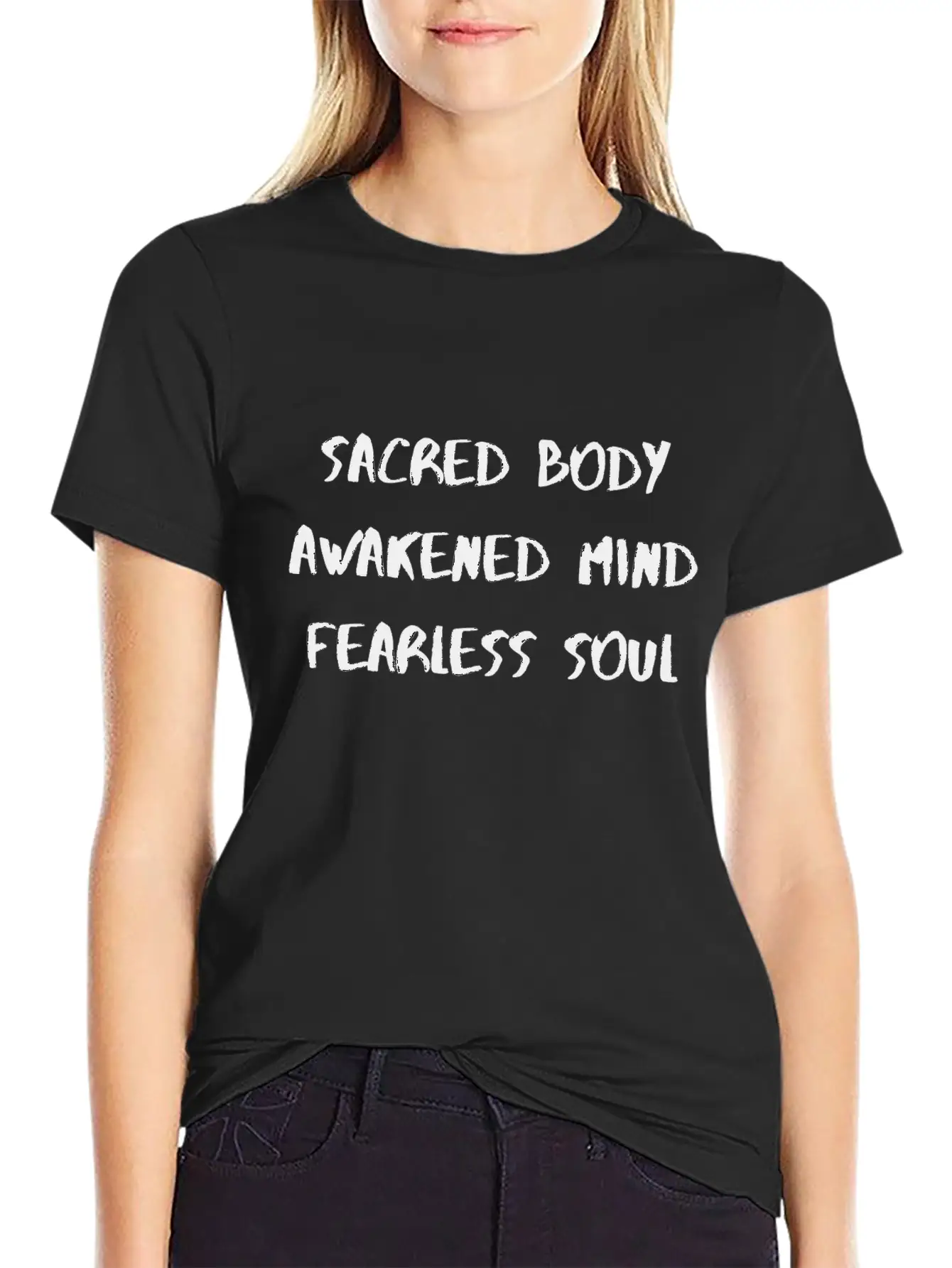 SacredBodyAwakenedMindFearlessSoul Lightweight Cotton T-Shirt – Daily Comfort Graphic Shirt