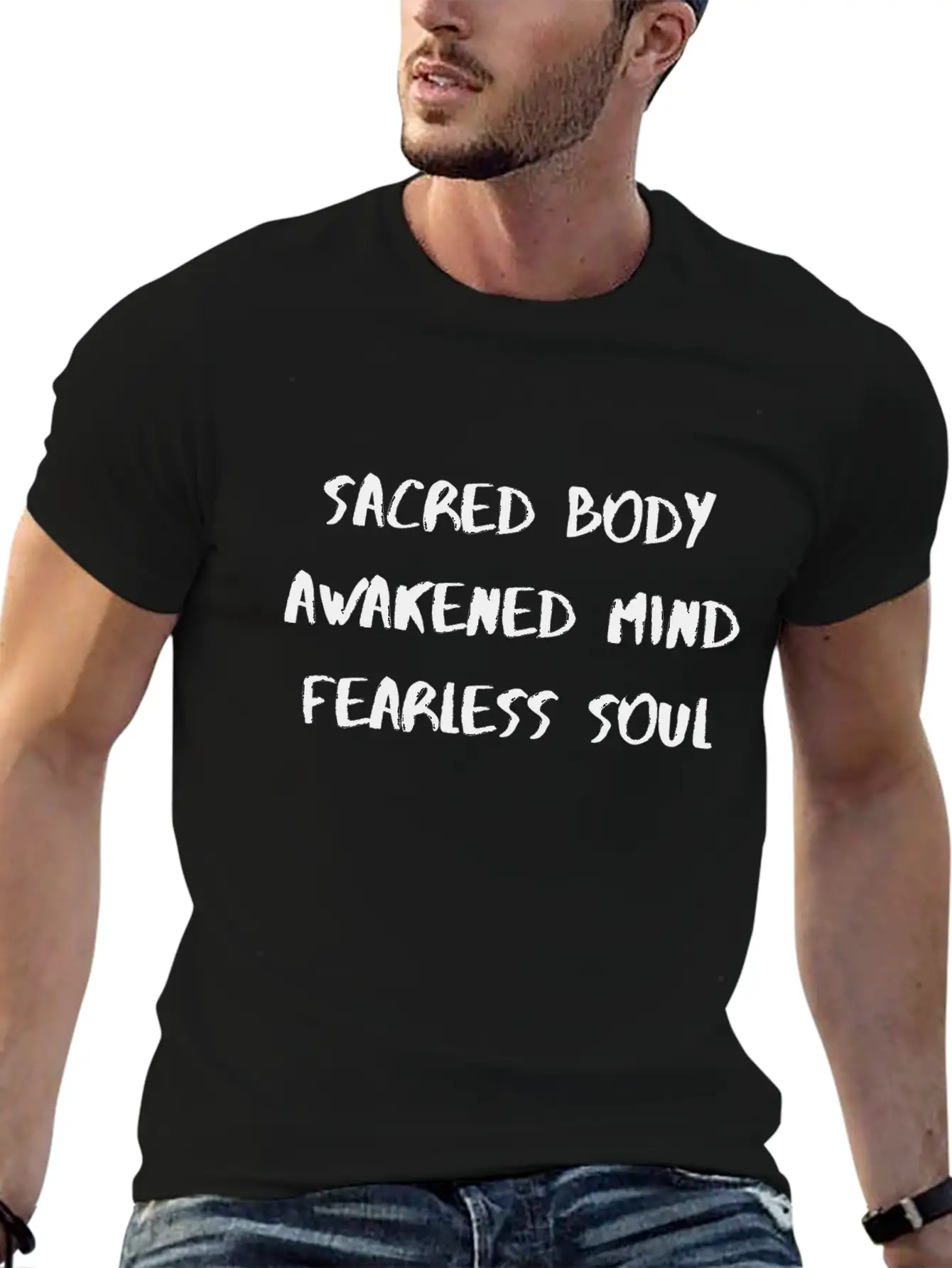 SacredBodyAwakenedMindFearlessSoul Lightweight Cotton T-Shirt – Daily Comfort Graphic Shirt