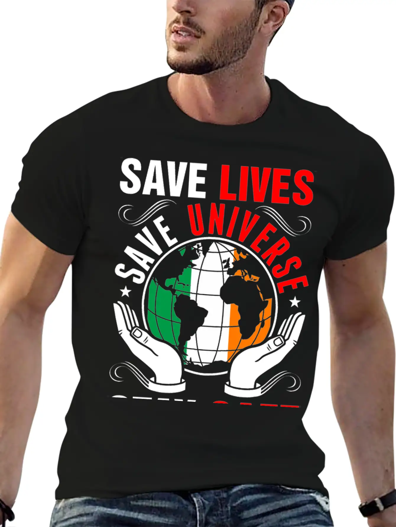Save Lives Save Universe Stay Safe Irish Tshirt Lightweight Cotton T-Shirt – Daily Comfort Graphic Shirt