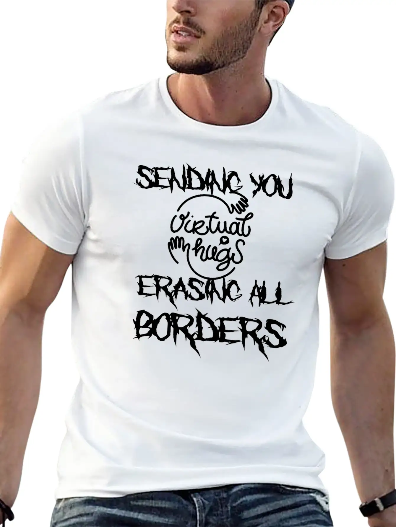 Sending You Virtual Hugs Erasing All Borders Lightweight Cotton T-Shirt – Daily Comfort Graphic Shirt