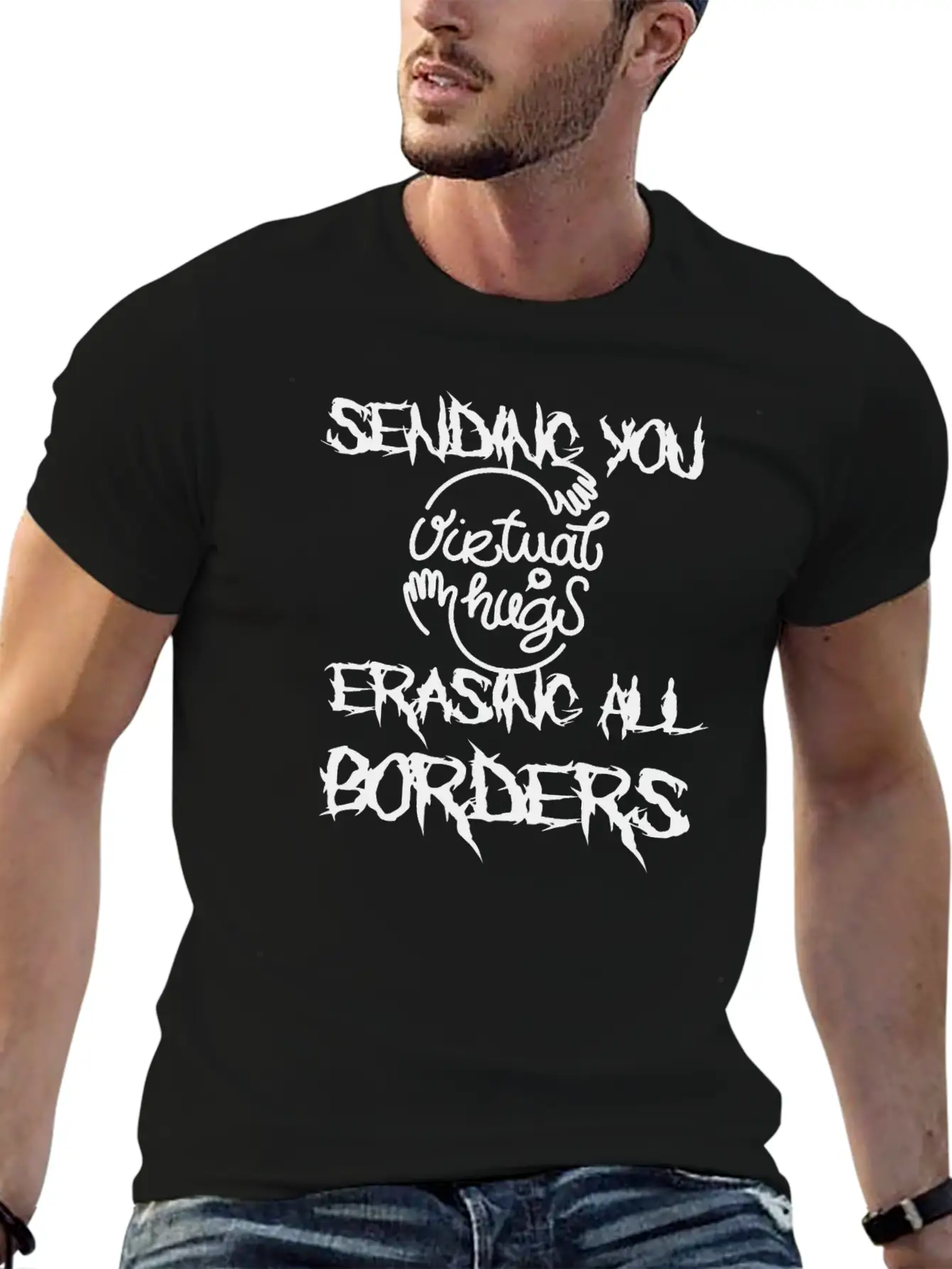 Sending You Virtual Hugs Erasing All Borders Lightweight Cotton T-Shirt – Daily Comfort Graphic Shirt