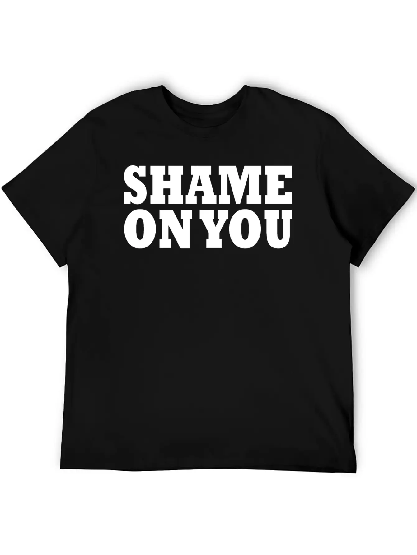 Shame On You Lightweight Cotton T-Shirt – Daily Comfort Graphic Shirt