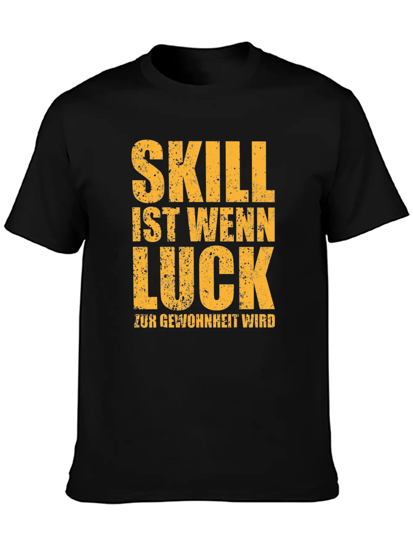 Skill Is A Gift When Luck Becomes A Habit Lightweight Cotton T-Shirt – Daily Comfort Graphic Shirt