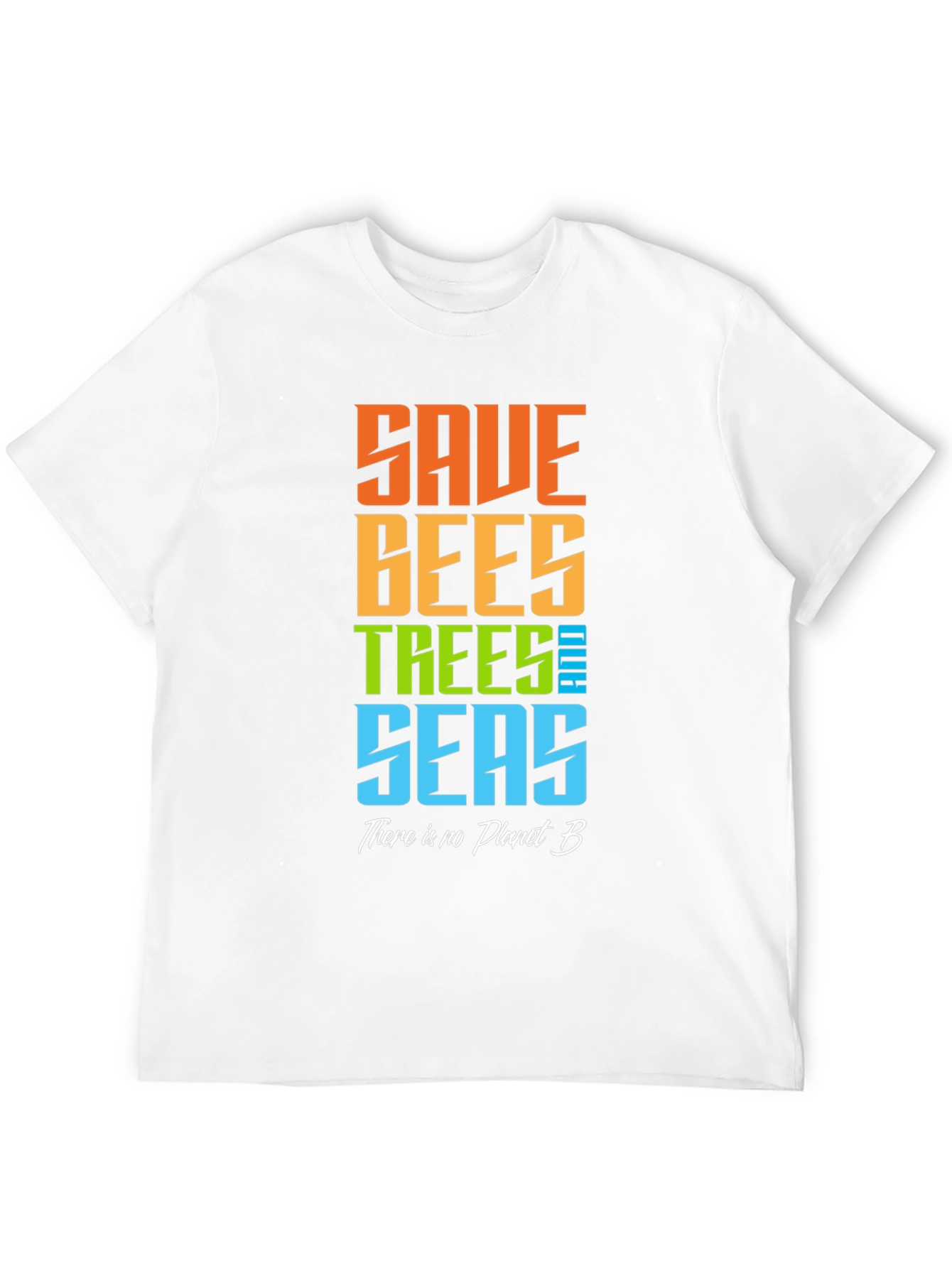 Save Bees Trees Seas Graphic T-Shirt