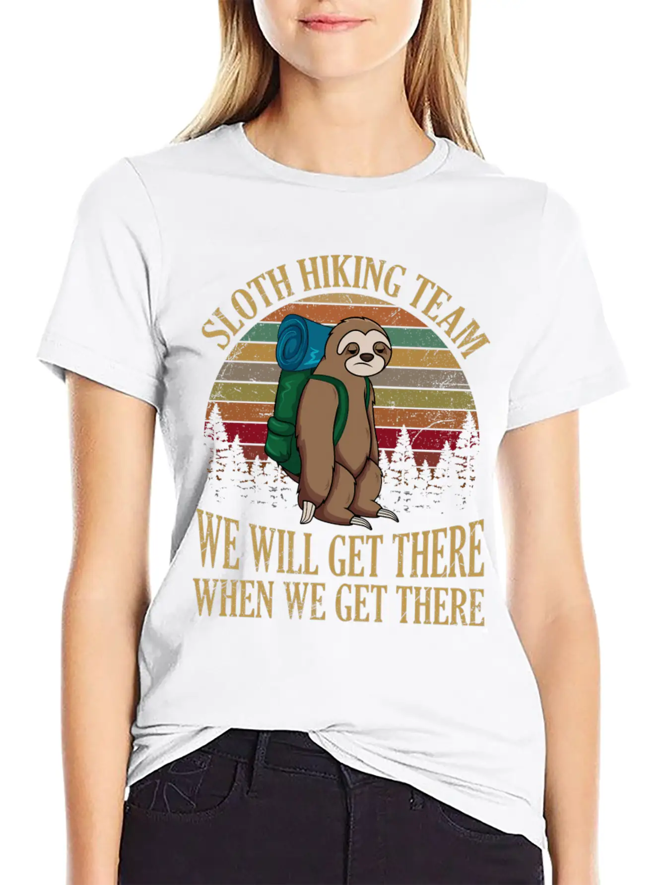 Sloth Hiking Team We Will Get There When We Get Lightweight Cotton T-Shirt – Daily Comfort Graphic Shirt