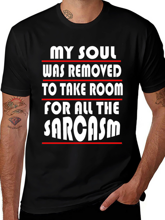 Sarcastic Humor Graphic Tee