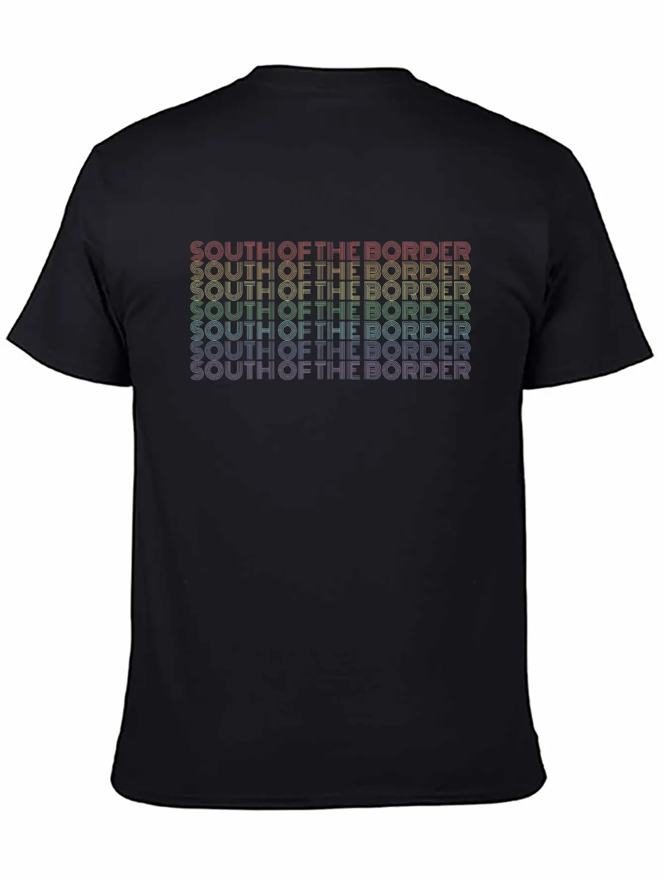 South Of The Border Rainbow Color Text Gift Music Lightweight Cotton T-Shirt – Daily Comfort Graphic Shirt