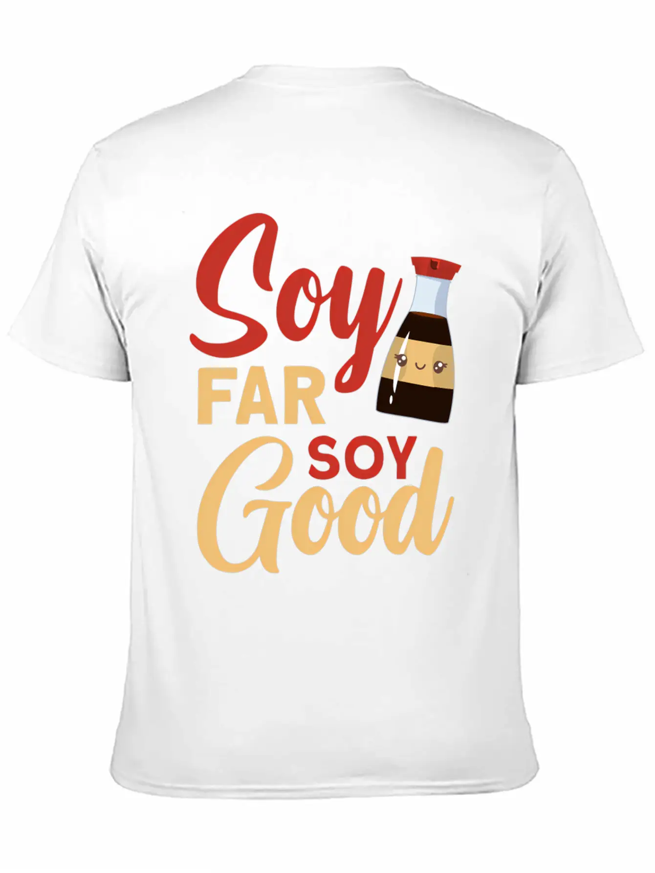 Soy Far Soy Soy Lightweight Cotton T-Shirt – Daily Comfort Graphic Shirt