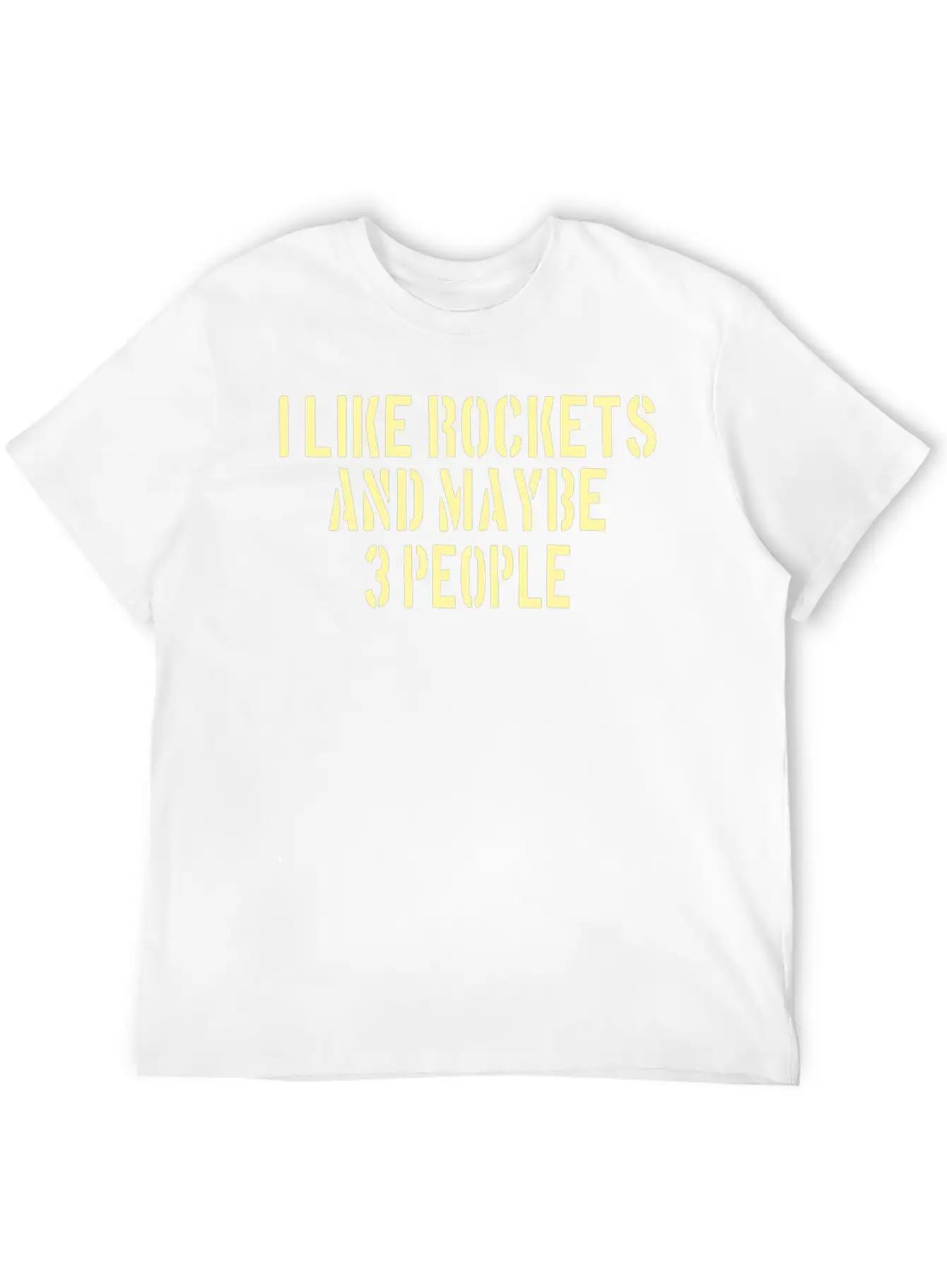 SPACE / ROCKET: Like Rockets And Maybe 3 People Lightweight Cotton T-Shirt – Daily Comfort Graphic Shirt