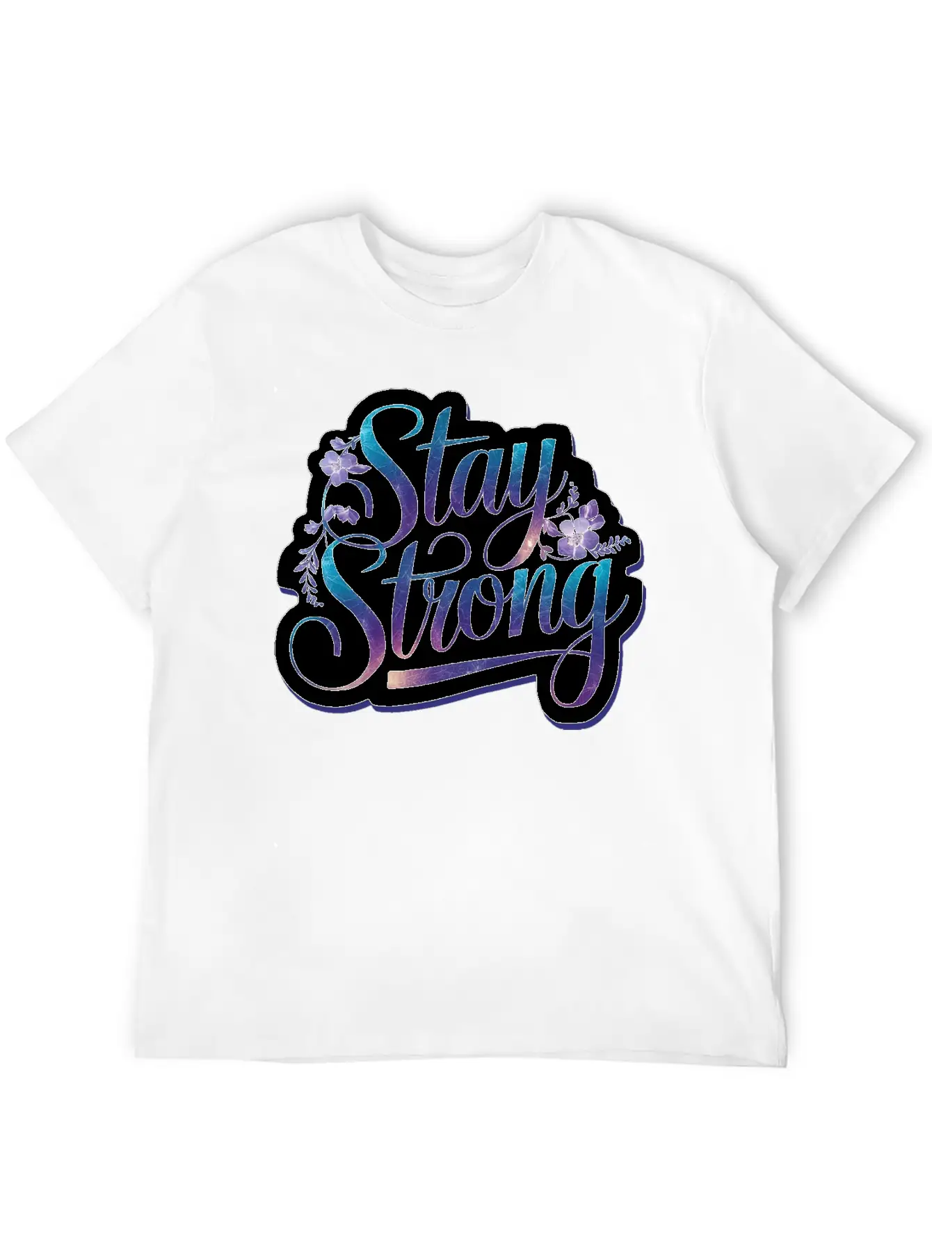 Stay Strong Lightweight Cotton T-Shirt – Daily Comfort Graphic Shirt