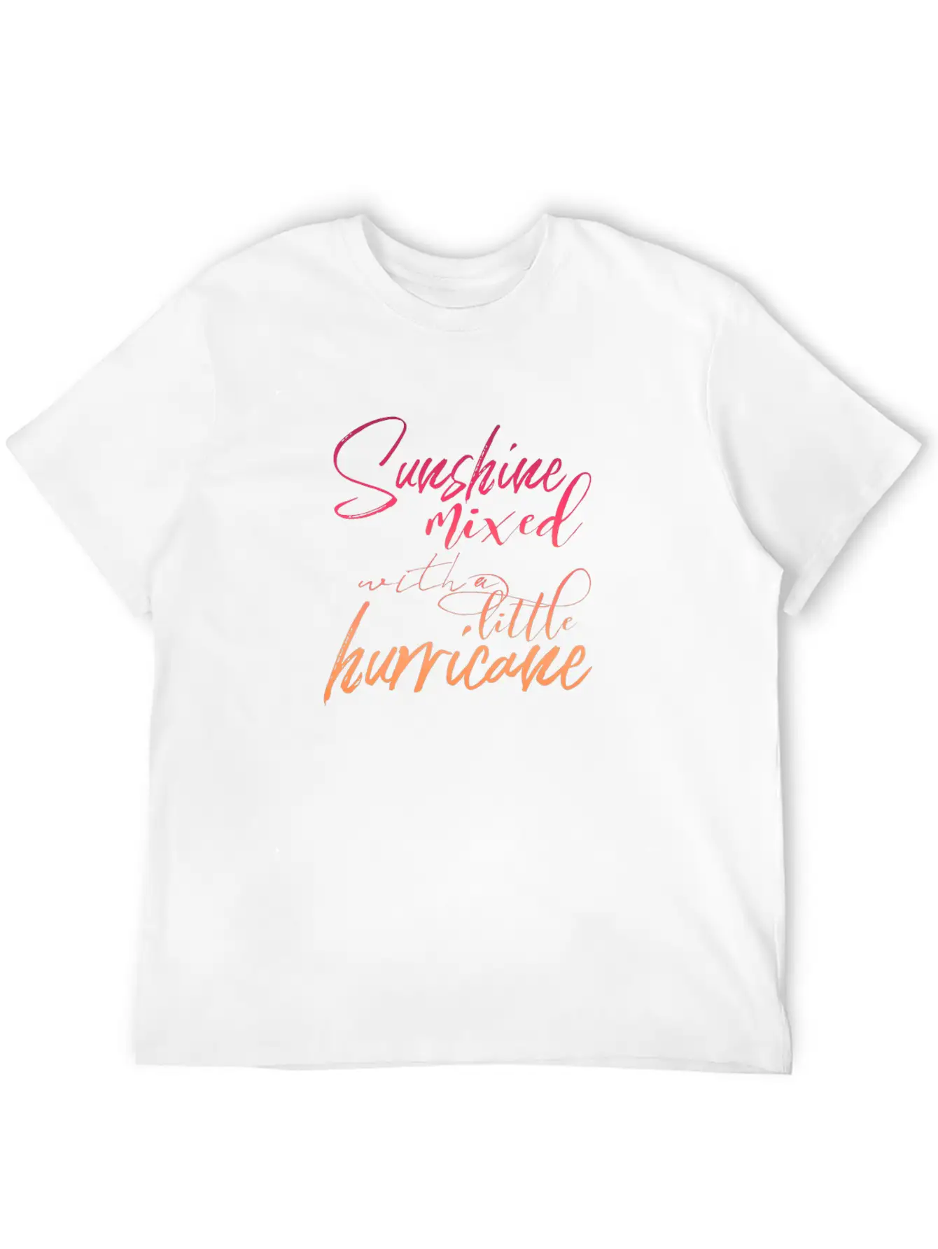 Sunshine Mixed With A Little Hurricane Lightweight Cotton T-Shirt – Daily Comfort Graphic Shirt