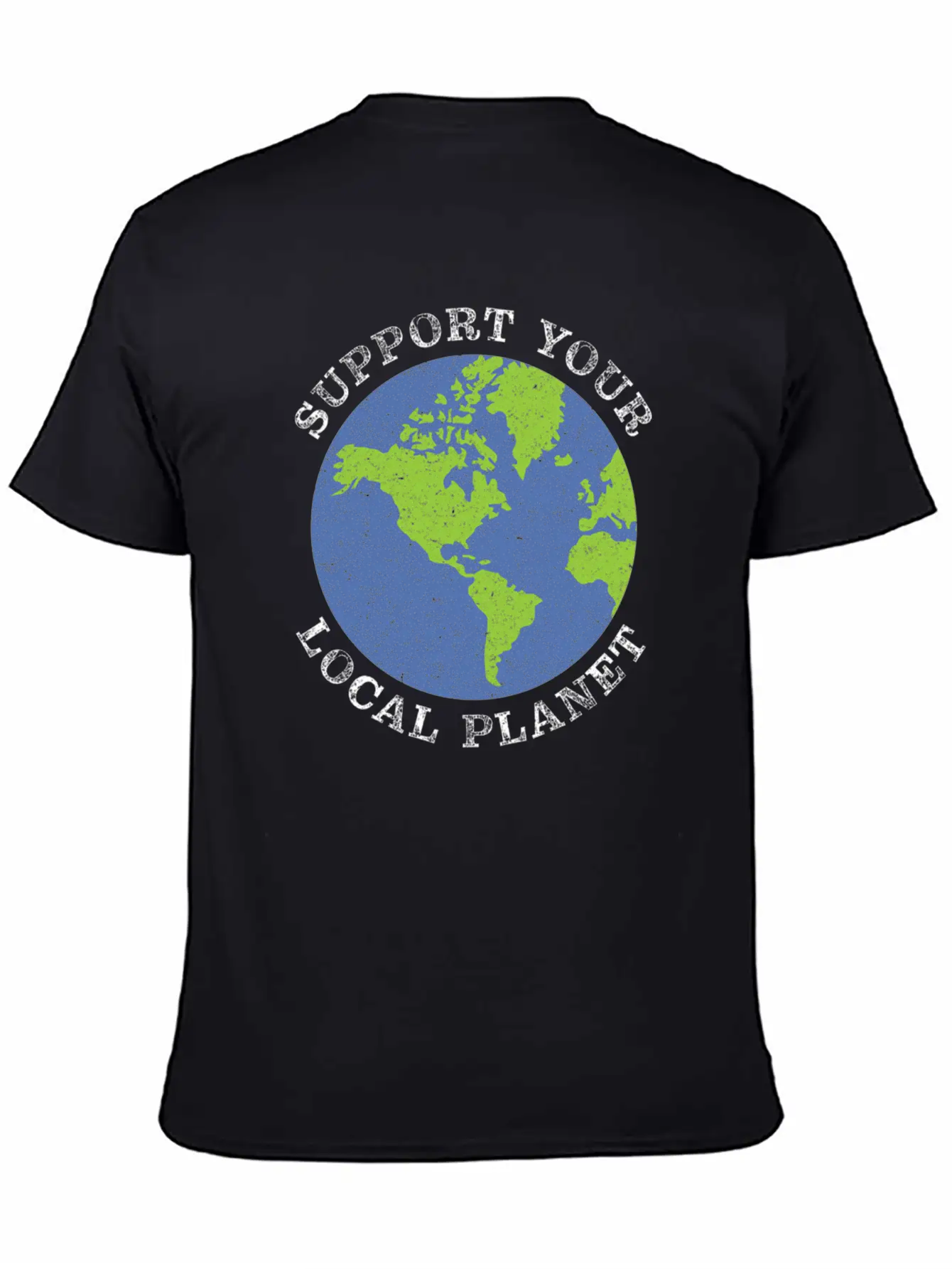 Support Your Local Planet Climate Change Lightweight Cotton T-Shirt – Daily Comfort Graphic Shirt