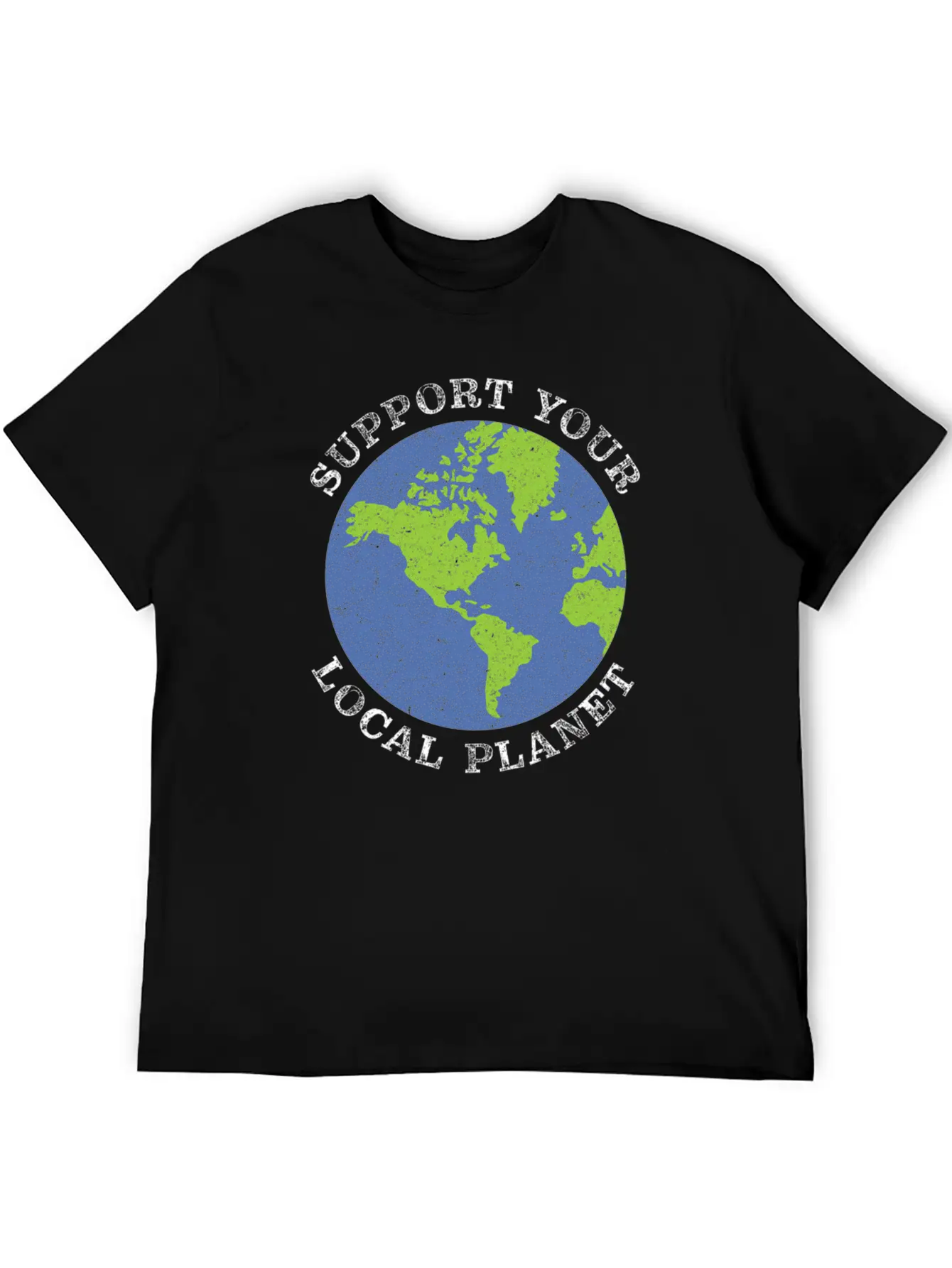 Support Your Local Planet Climate Change Lightweight Cotton T-Shirt – Daily Comfort Graphic Shirt