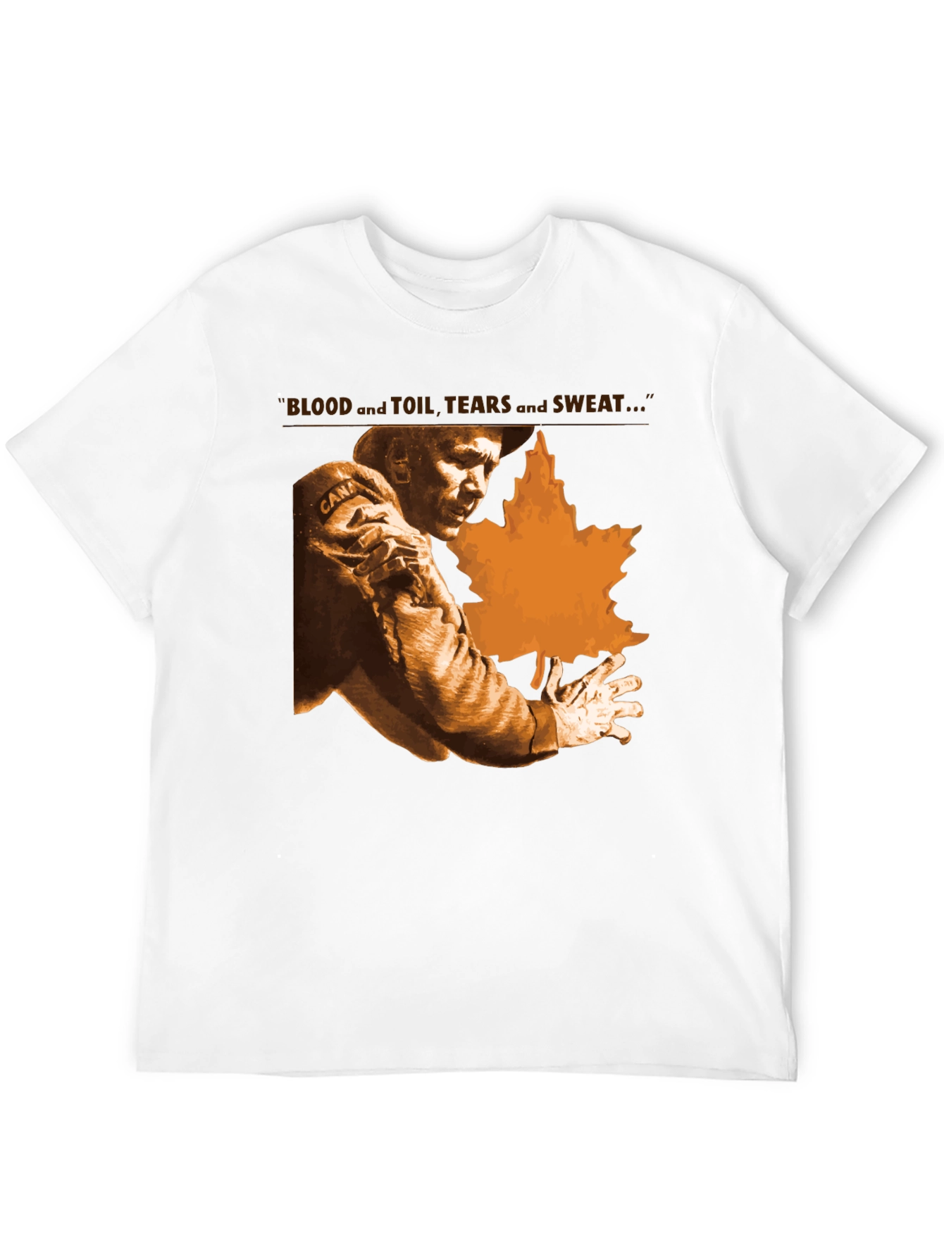Blood Toil Tears Sweat T-Shirt - Canada Maple Leaf