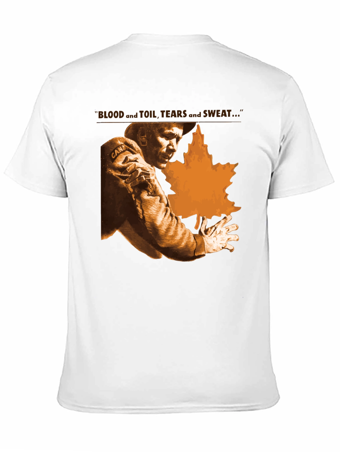 Blood Toil Tears Sweat T-Shirt - Canada Maple Leaf