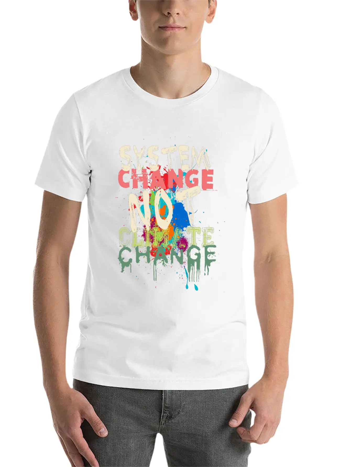 System Change - Not Climate Change Lightweight Cotton T-Shirt – Daily Comfort Graphic Shirt