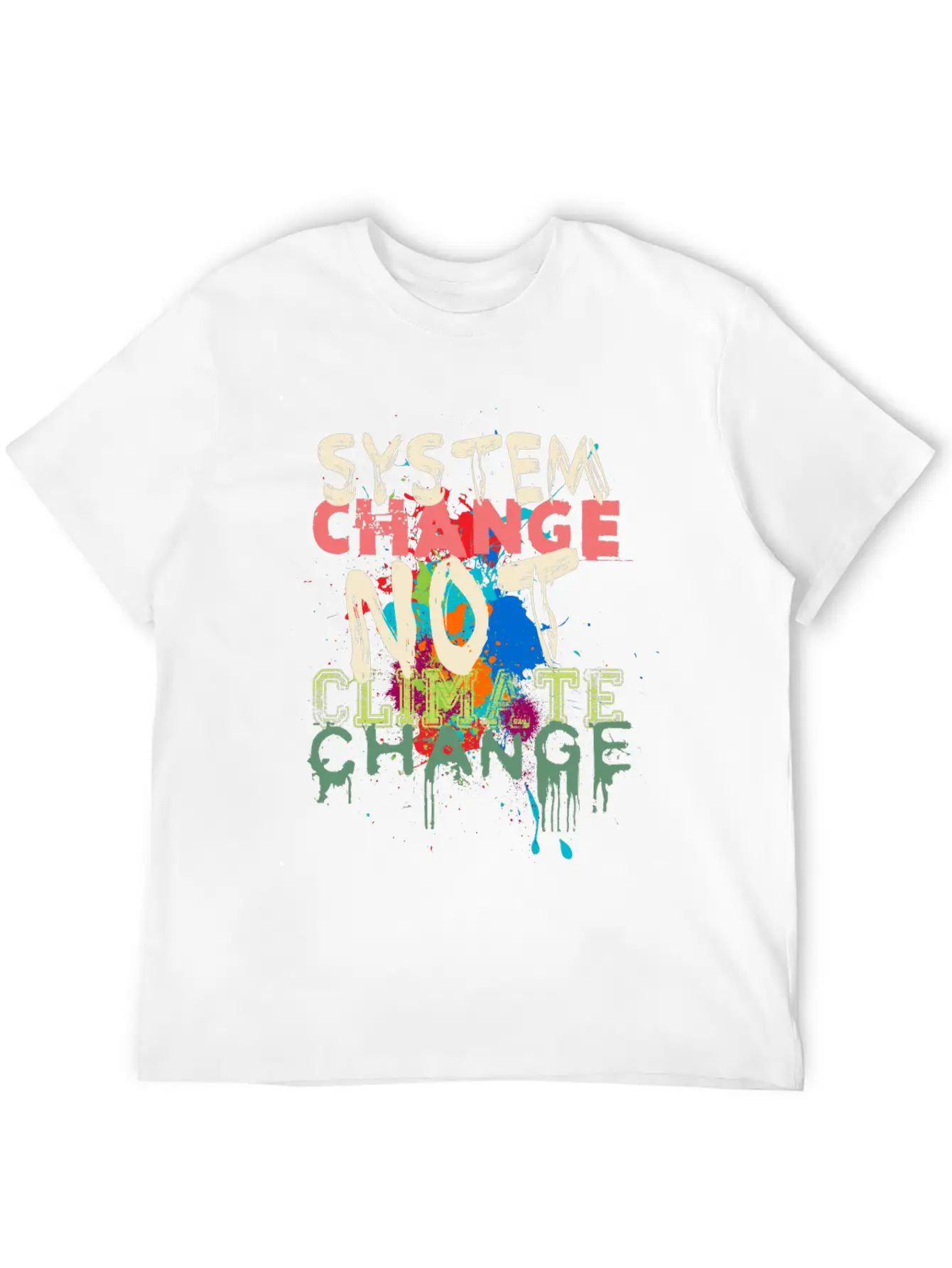 System Change - Not Climate Change Lightweight Cotton T-Shirt – Daily Comfort Graphic Shirt