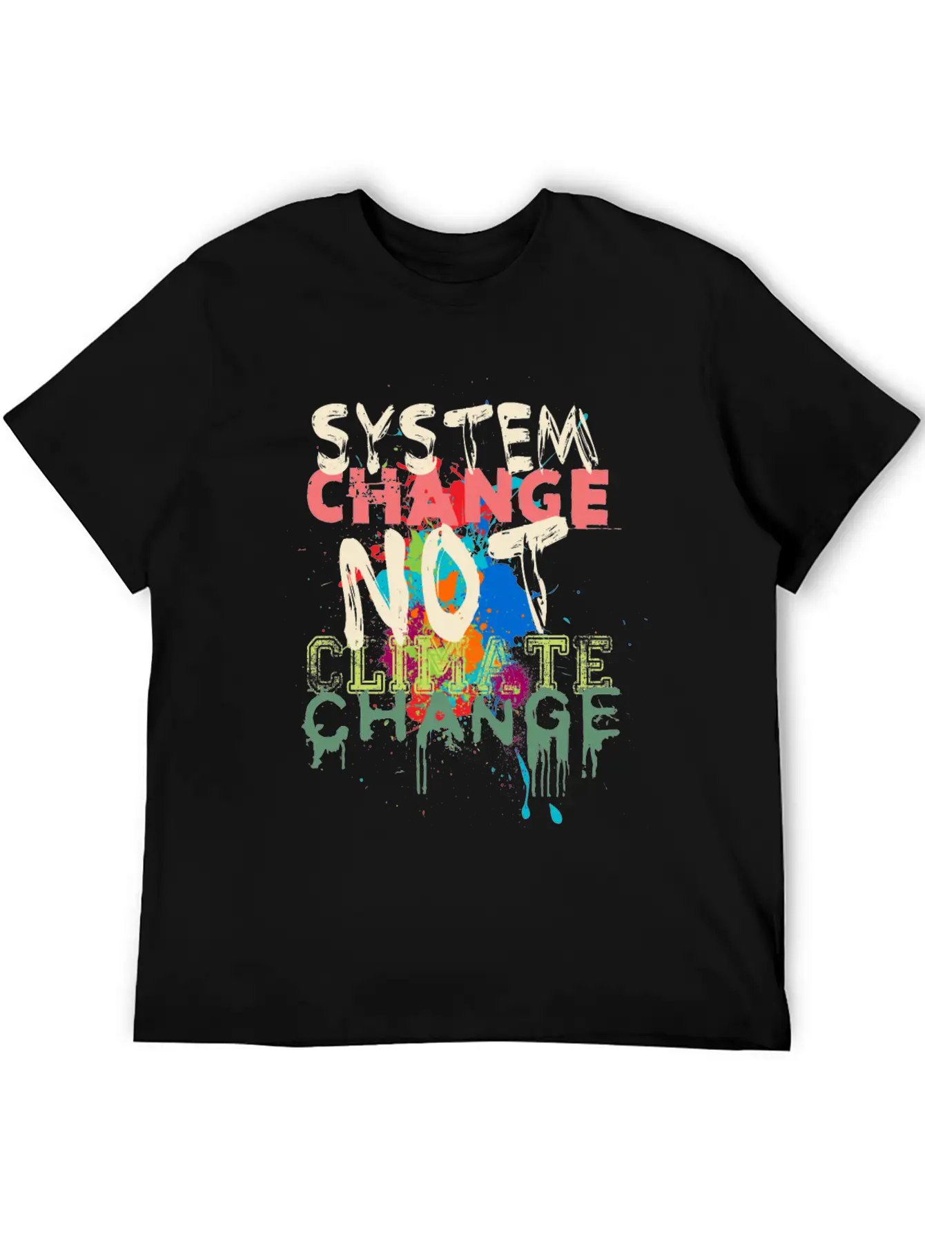 System Change - Not Climate Change Lightweight Cotton T-Shirt – Daily Comfort Graphic Shirt