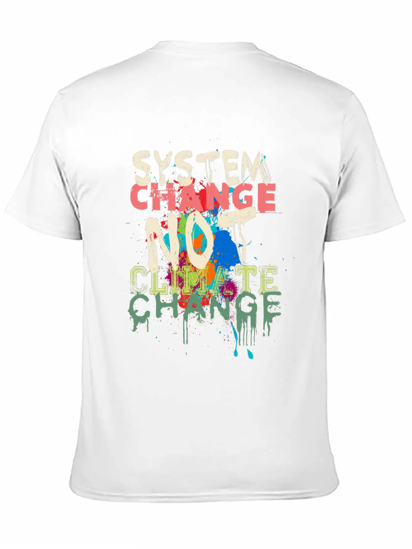 System Change - Not Climate Change Lightweight Cotton T-Shirt – Daily Comfort Graphic Shirt