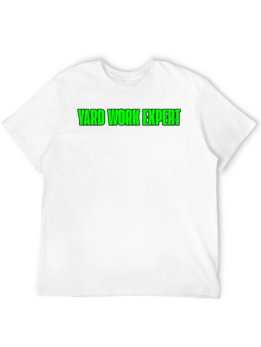 Yard Work Expert Tee - Comfortable & Durable