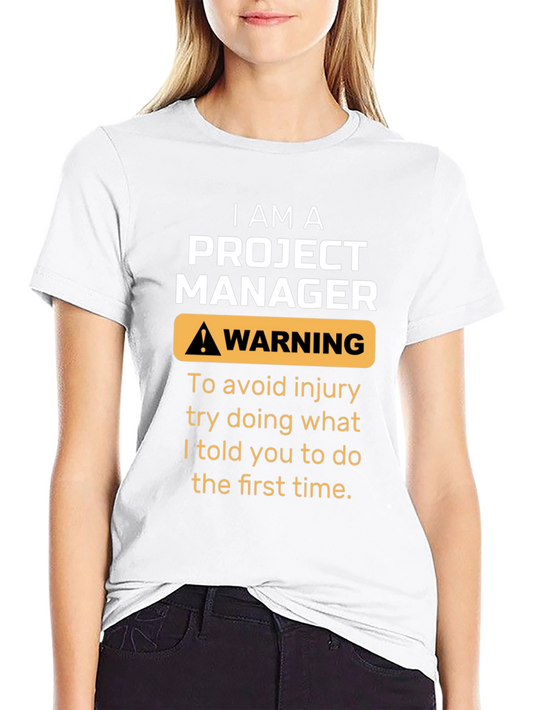 Project Manager T-Shirt - Warning