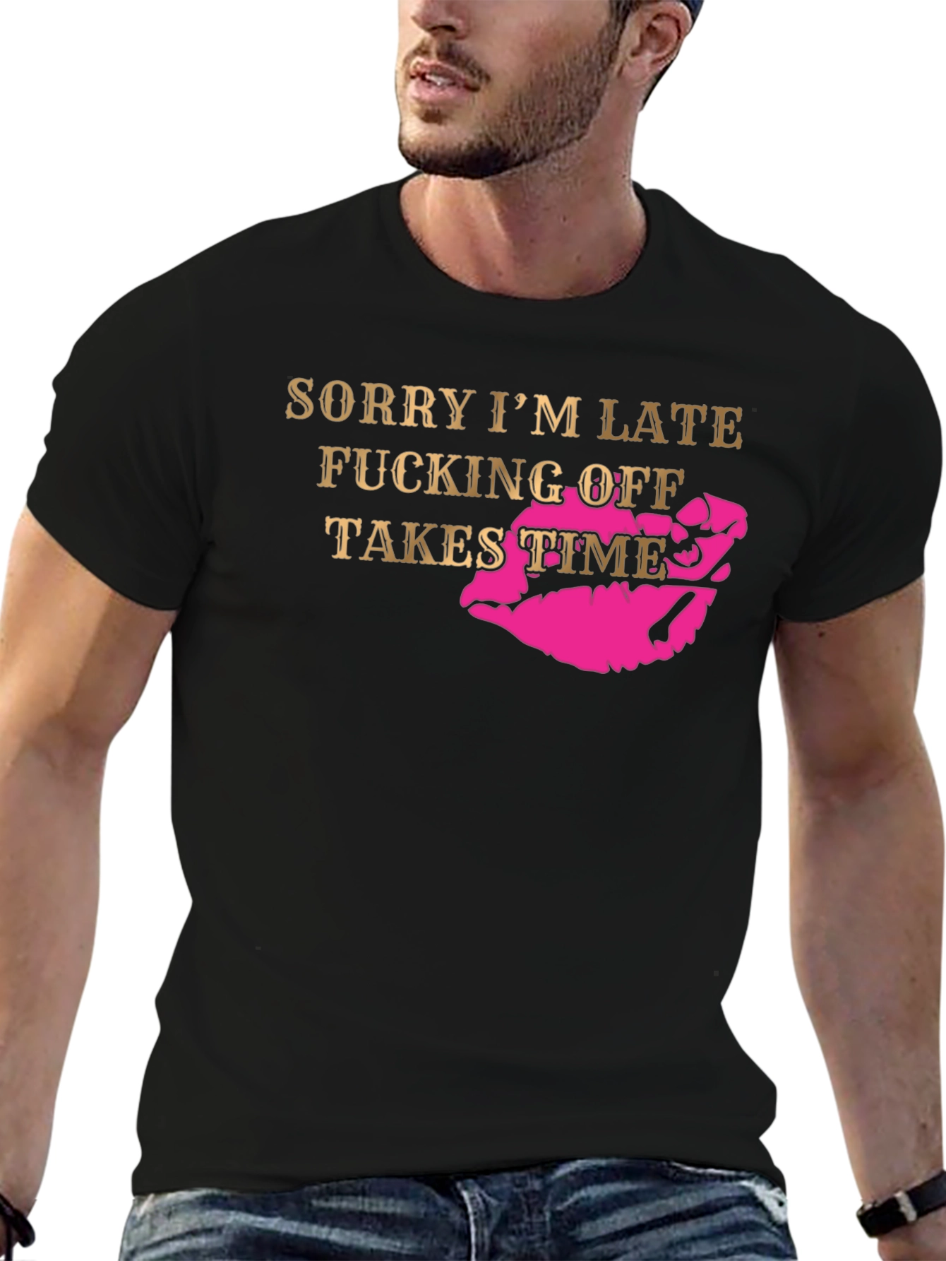 Sorry Im Late Graphic T-Shirt